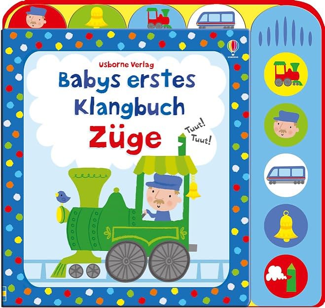 Babys erstes Klangbuch: Züge: ab 10 Monaten Children's books