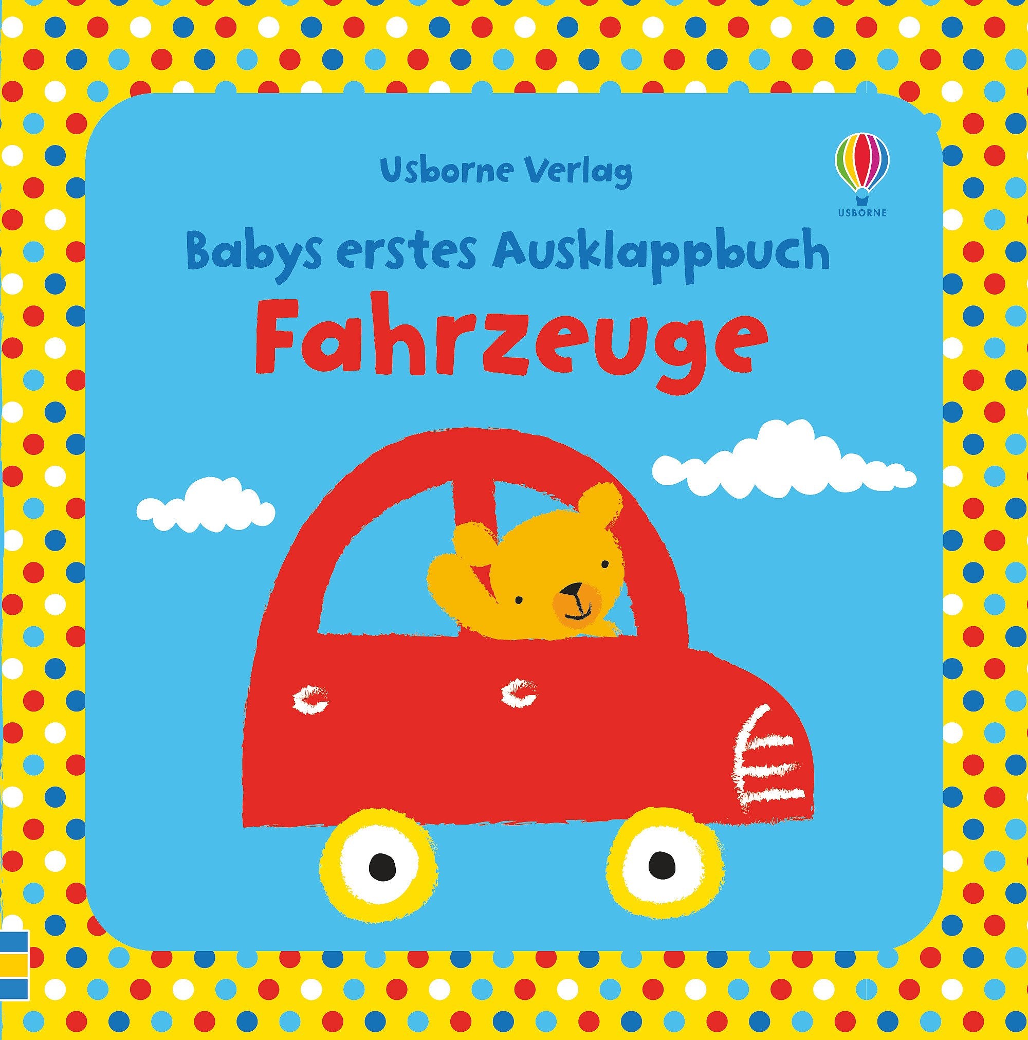 Babys erstes Ausklappbuch: Fahrzeuge: ab 3 Monaten Children's books