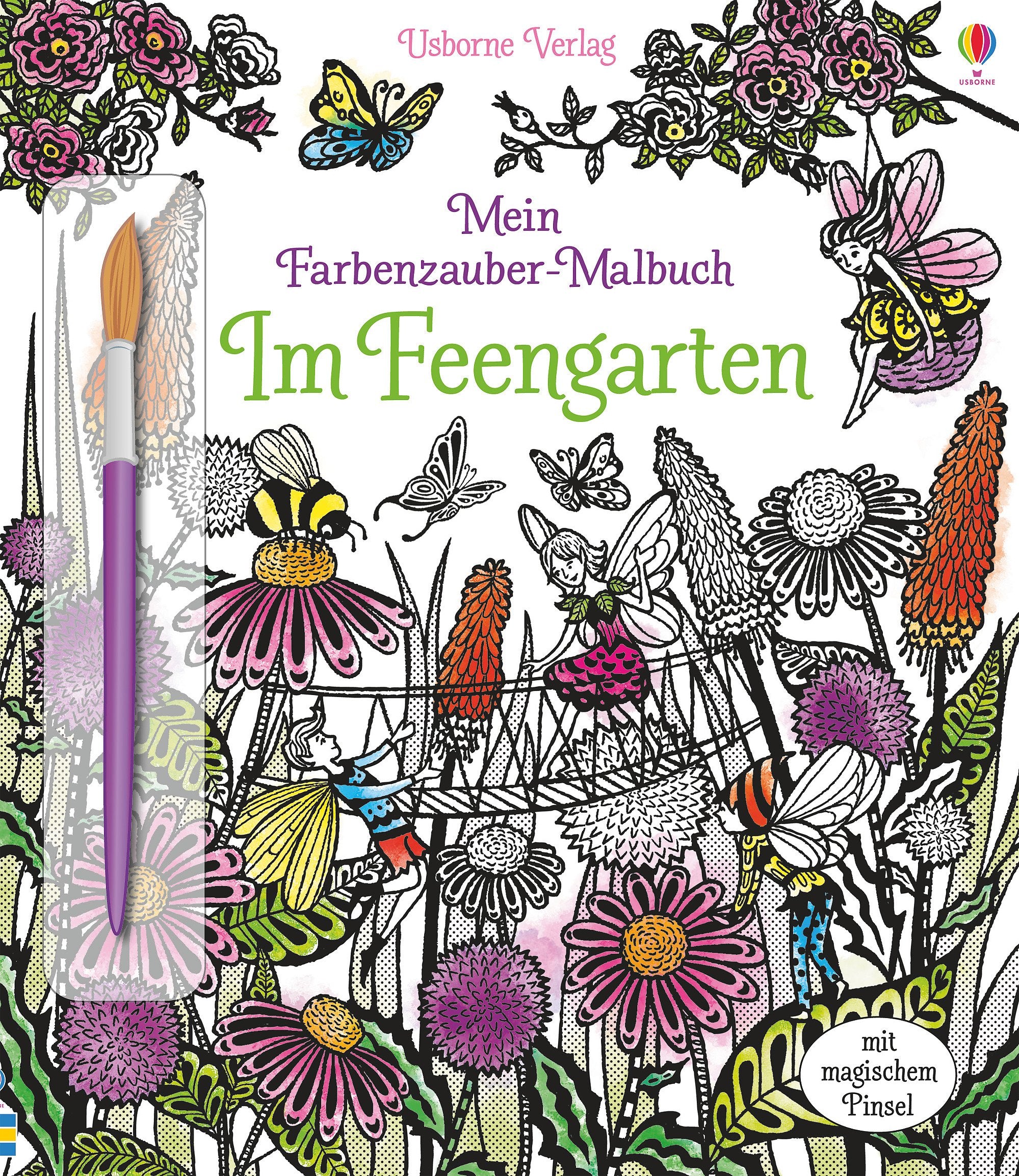 Mein Farbenzauber-Malbuch: Im Feengarten: Mit magischem Pinsel Non-fiction