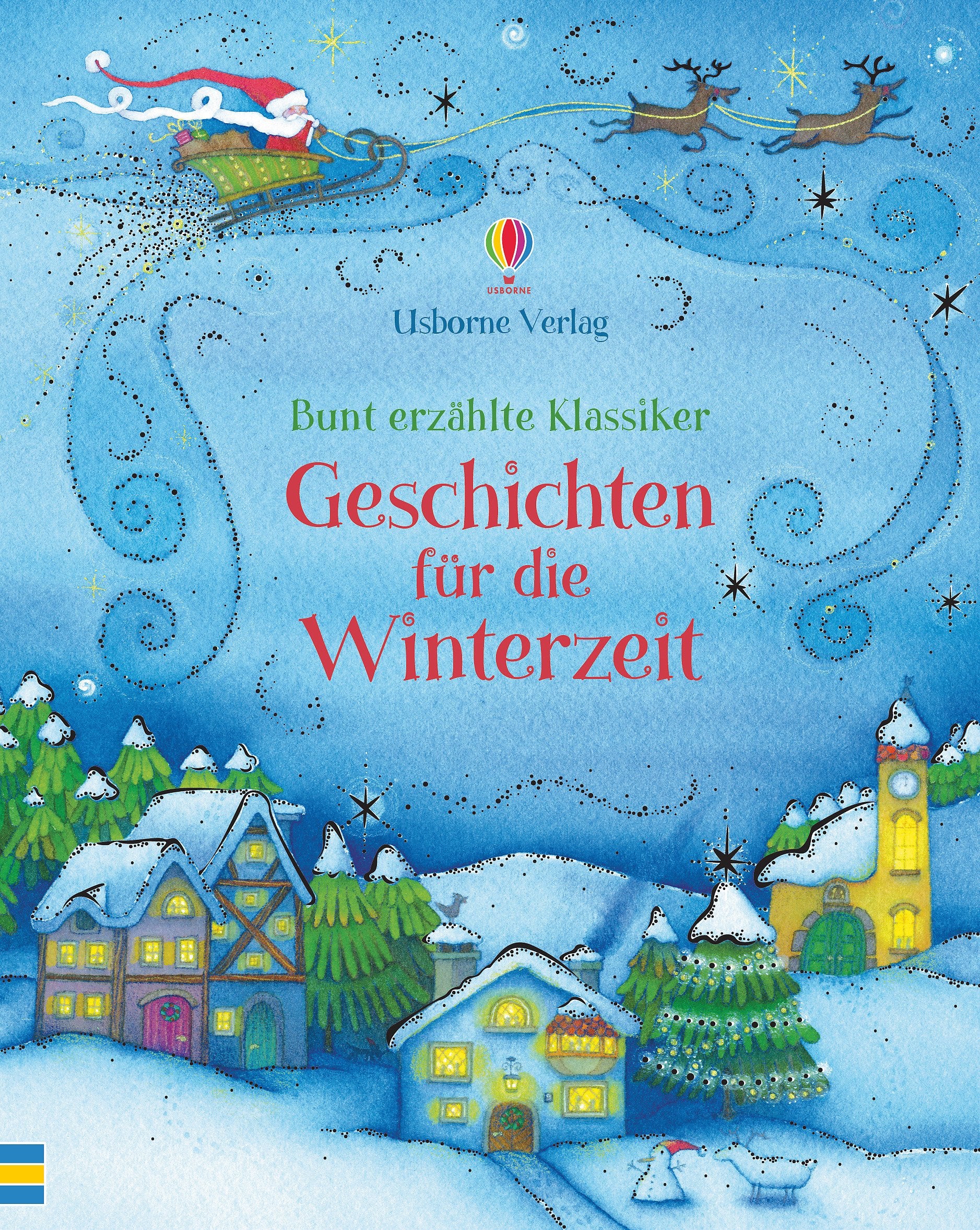 Bunt erzählte Klassiker: Geschichten für die Winterzeit Fairy Tales & Legends