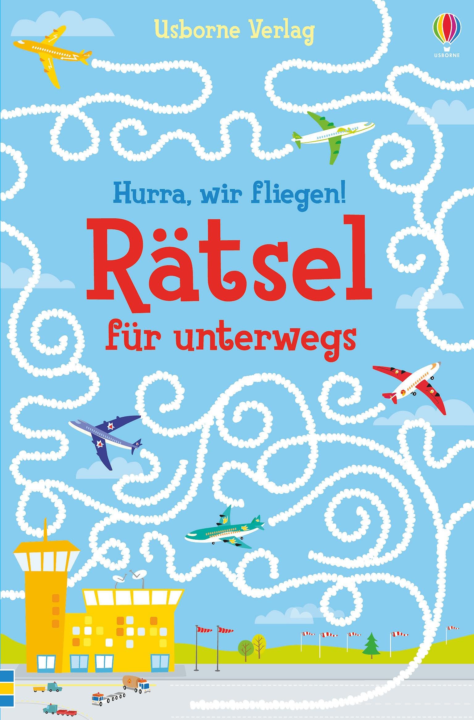 Hurra, wir fliegen! Rätsel für unterwegs (Usborne Knobelbücher) Tiptoi & Games