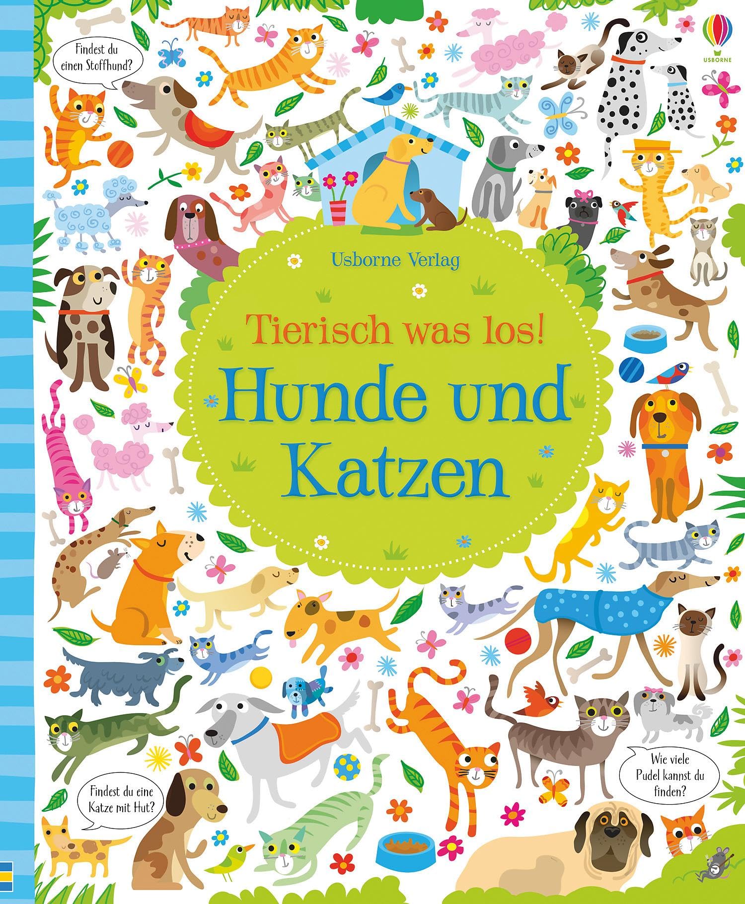 Tierisch was los! Hunde und Katzen (Tierisch-was-los-Reihe) Non-fiction