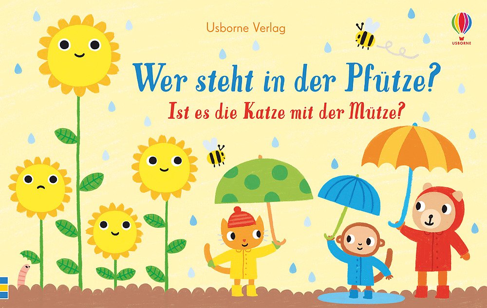 Wer steht in der Pfütze? Ist es die Katze mit der Mütze?: ab 6 Monaten Non-fiction
