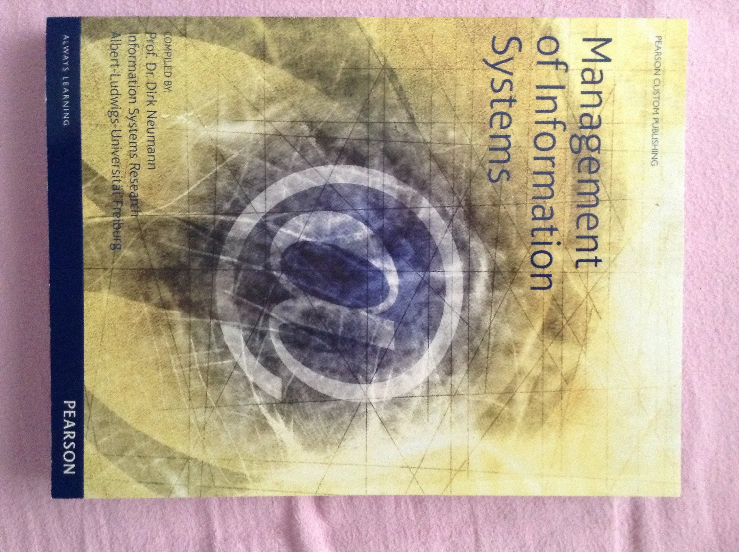 Management of Information Systems: Albert-Ludwigs-Universitat Freiburg Books