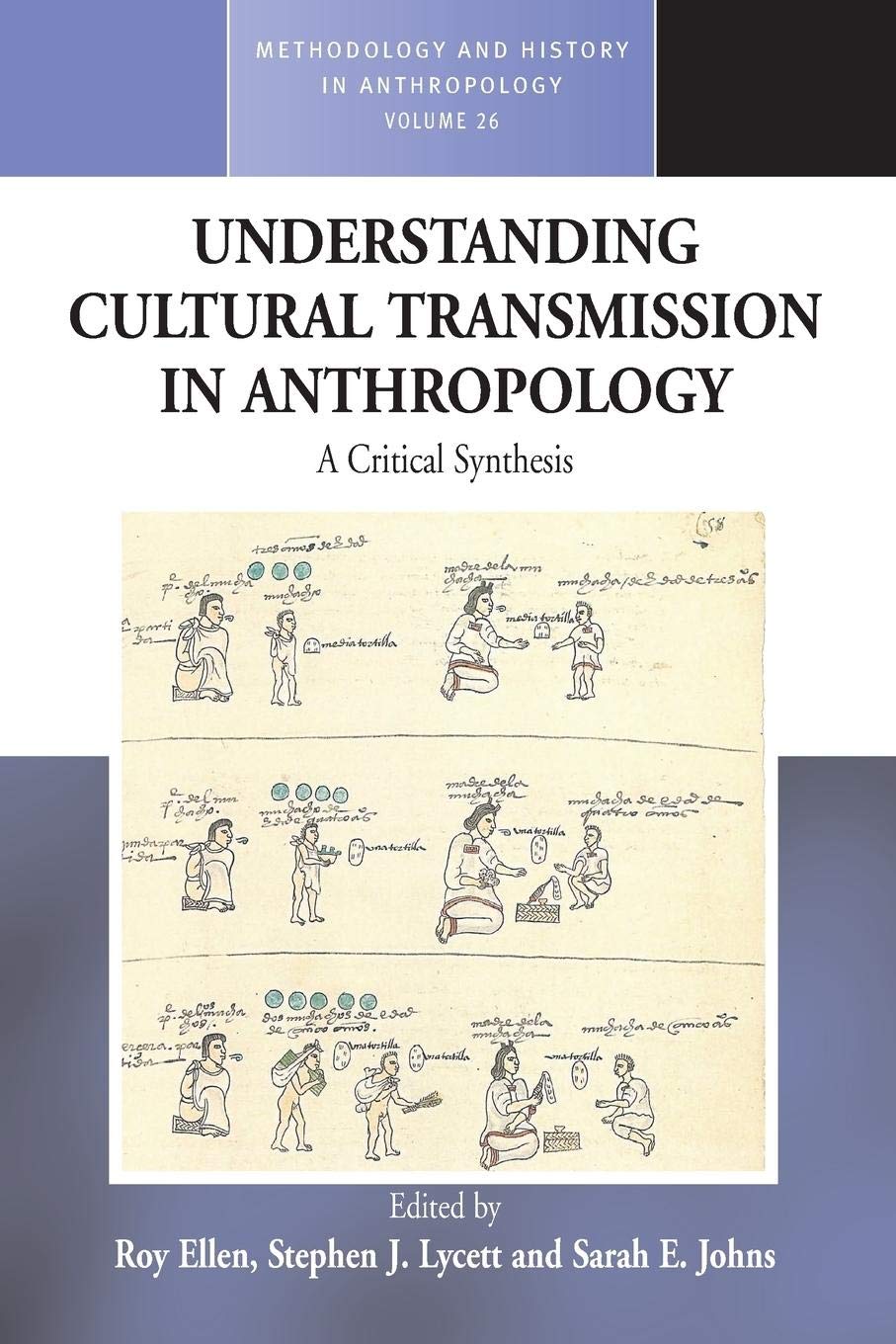 Understanding Cultural Transmission in Anthropology: A Critical Synthesis book