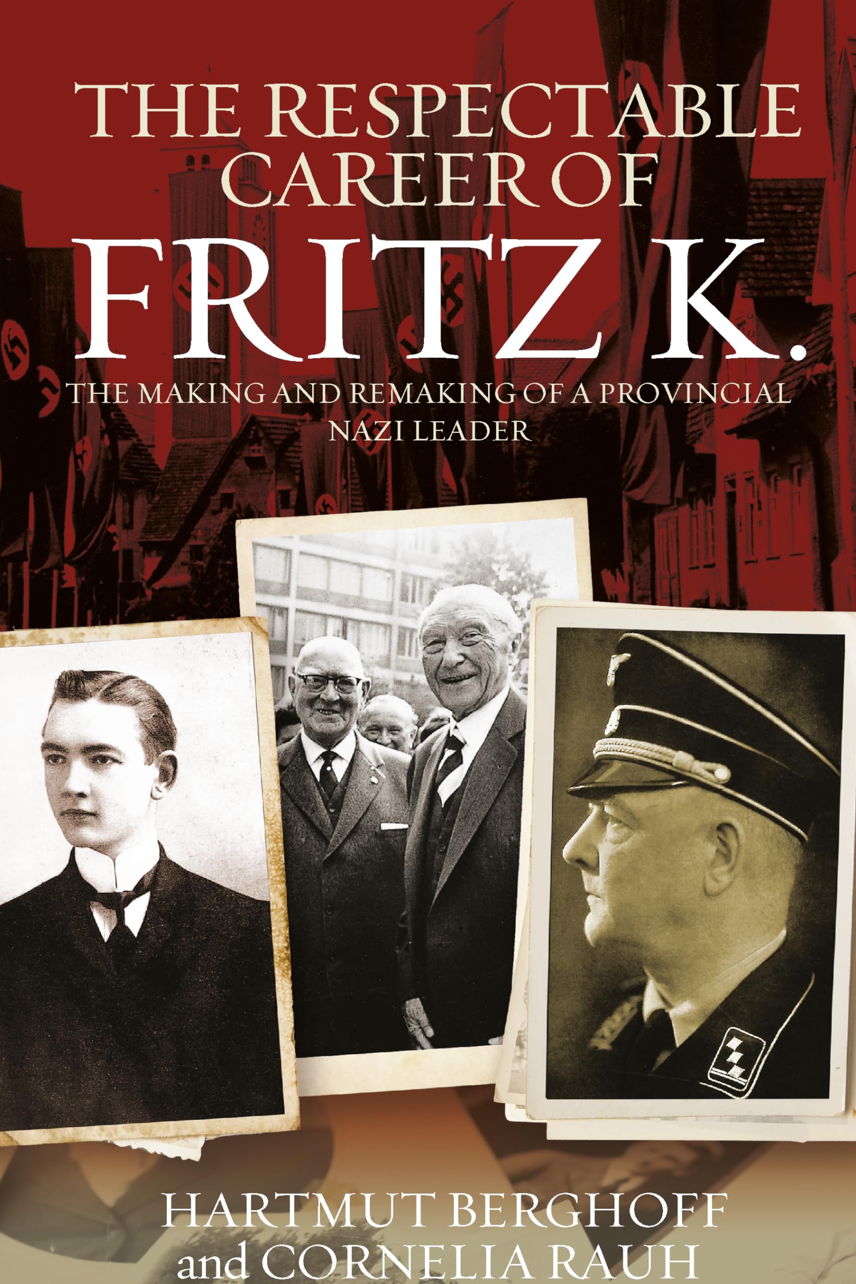 The Respectable Career of Fritz K. book