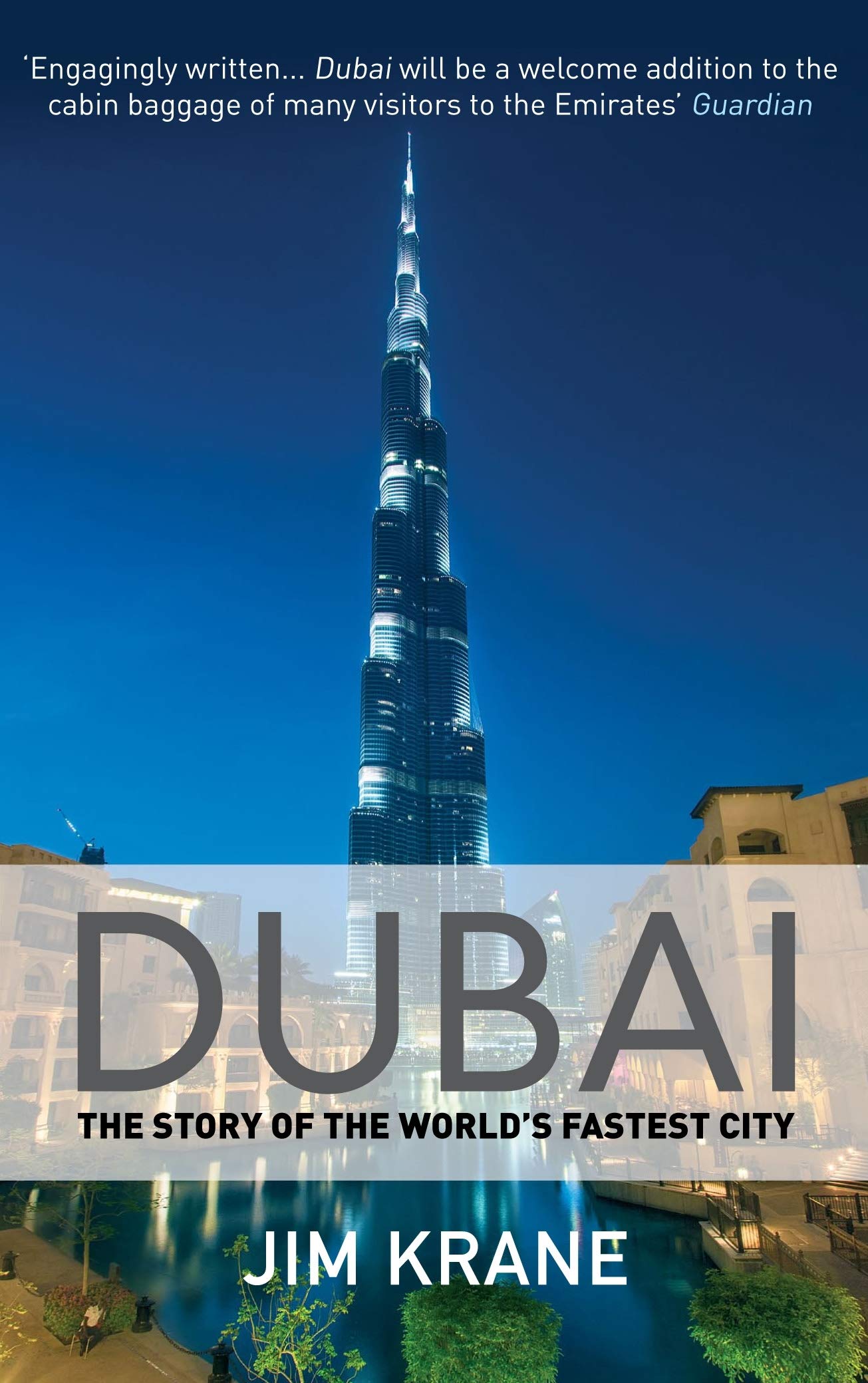 Dubai: The Story of the World's Fastest City Social Sciences