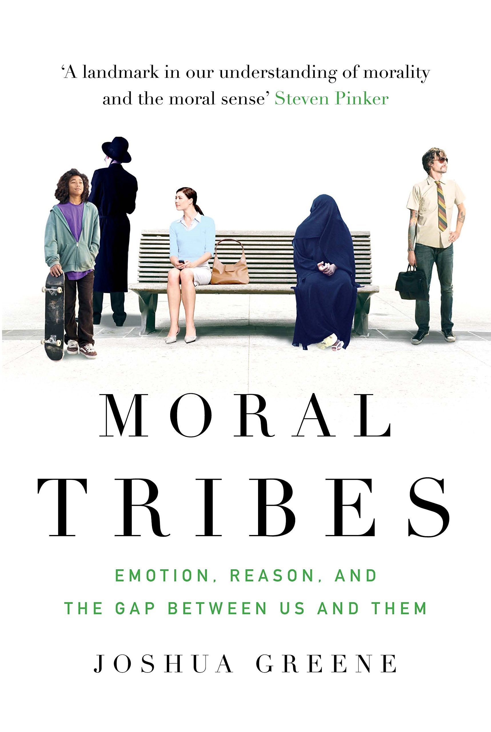 Moral Tribes: Emotion, Reason and the Gap Between Us and Them Medicine