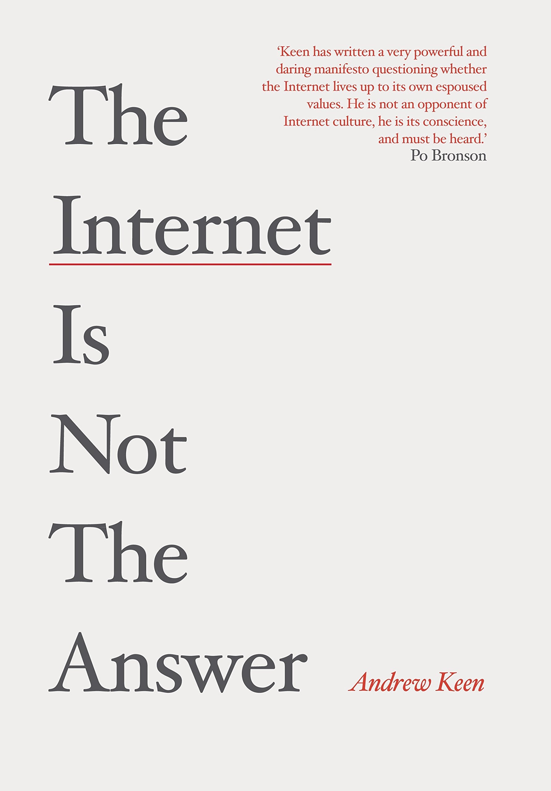 Product Image: The Internet is Not the Answer