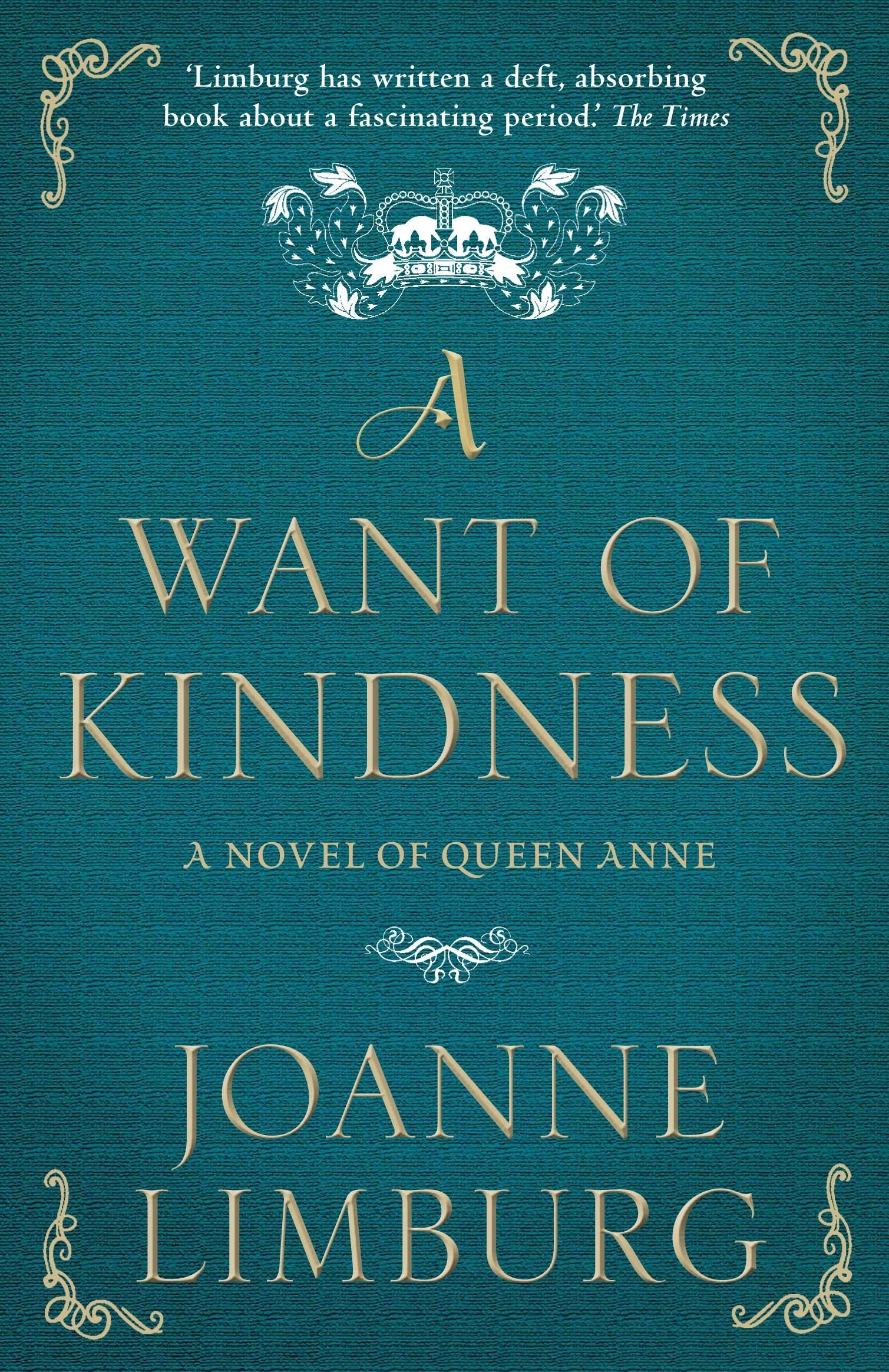 A Want of Kindness Historical Fiction