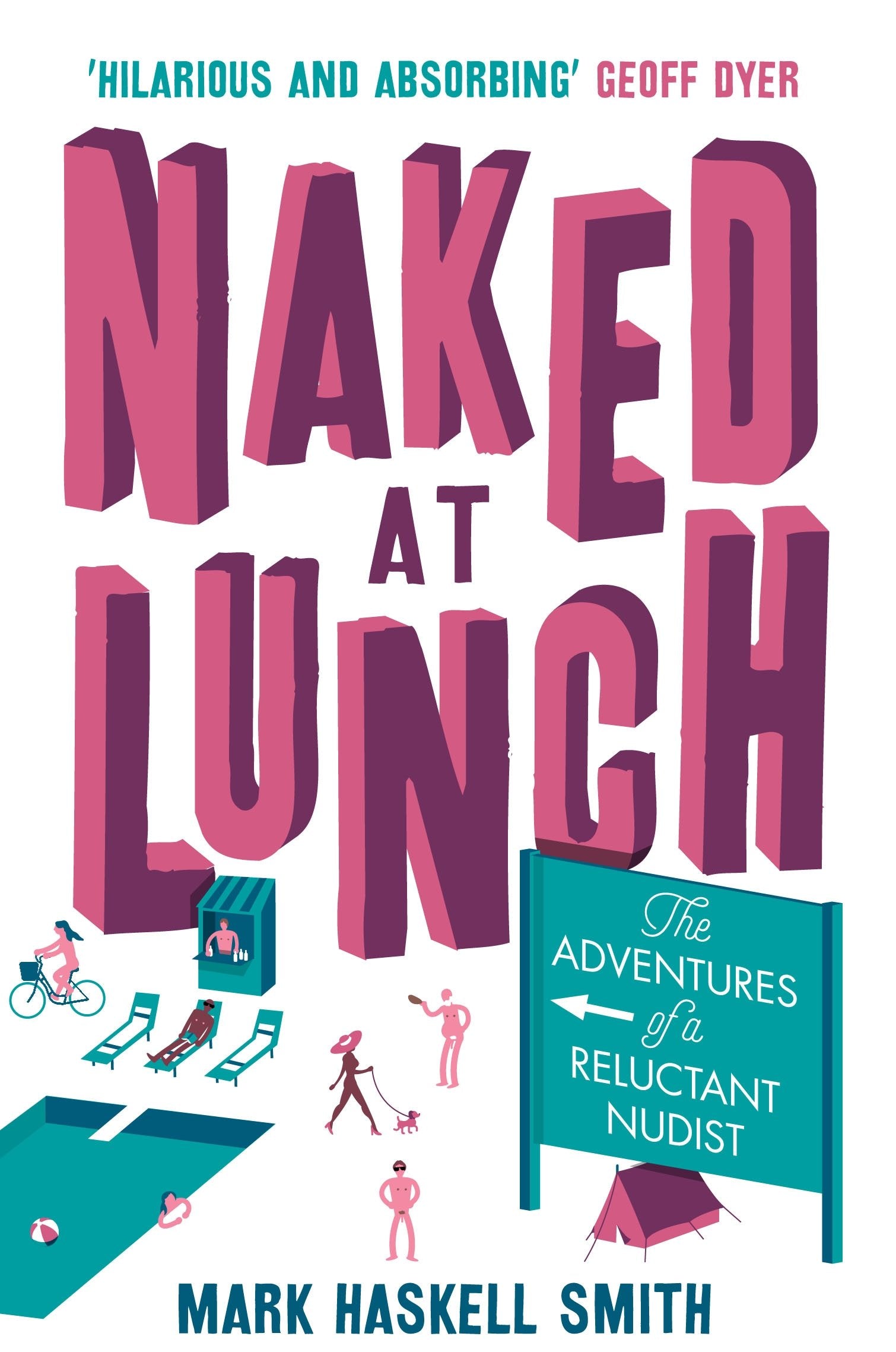 Naked At Lunch: The Adventures of a Reluctant Nudist Social Sciences