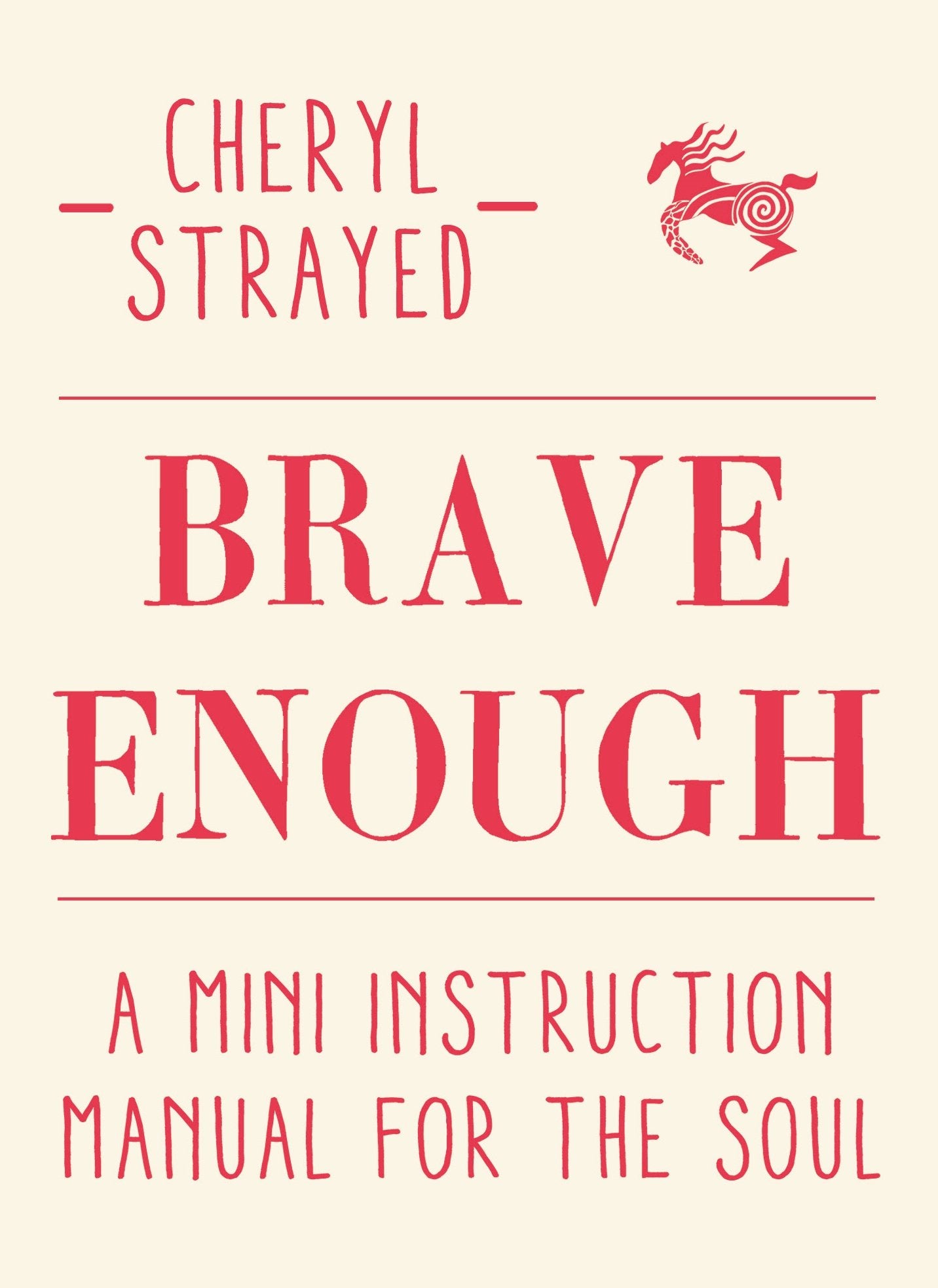 Brave Enough Philosophy