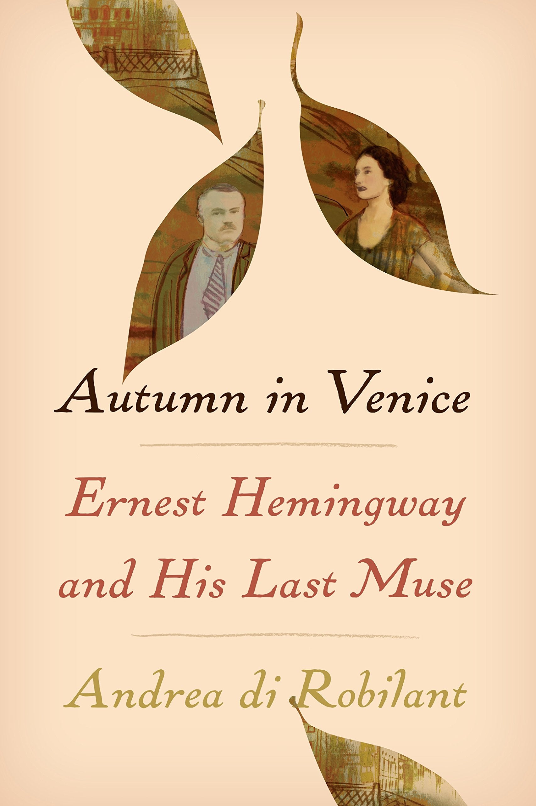 Autumn in Venice: Ernest Hemingway and His Last Muse Contemporary literature