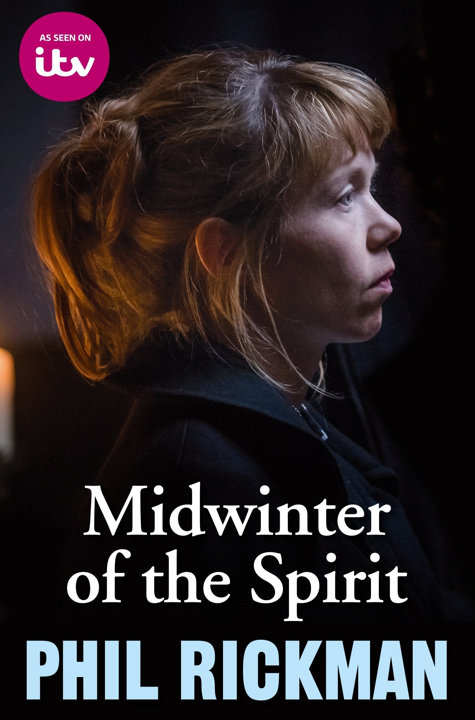 Midwinter of the Spirit (TV Tie-in) Contemporary literature