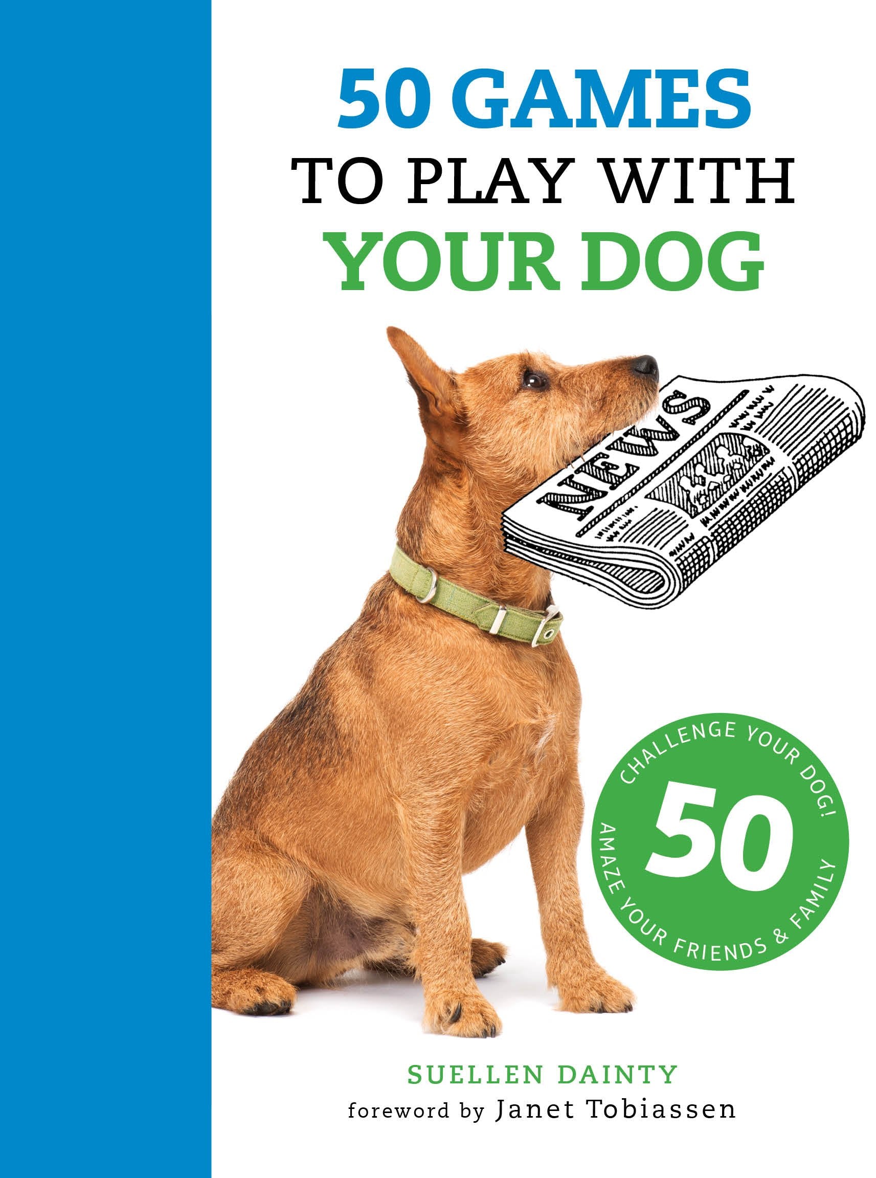 50 Games to Play with Your Dog Film, Art & Culture