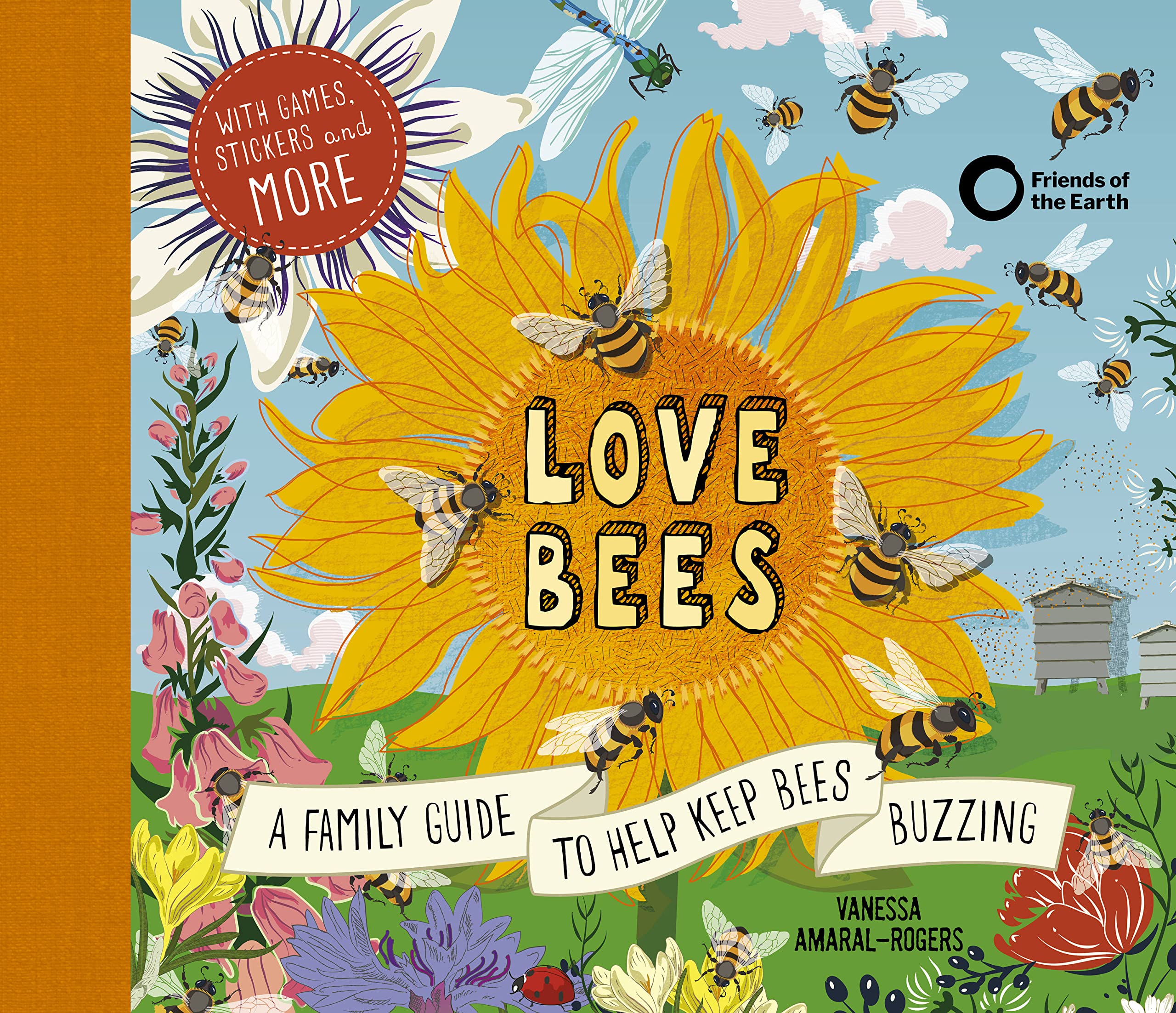 Love Bees: A Family Guide to Help Keep Bees Buzzing - With Games, Stickers and More Mathematics
