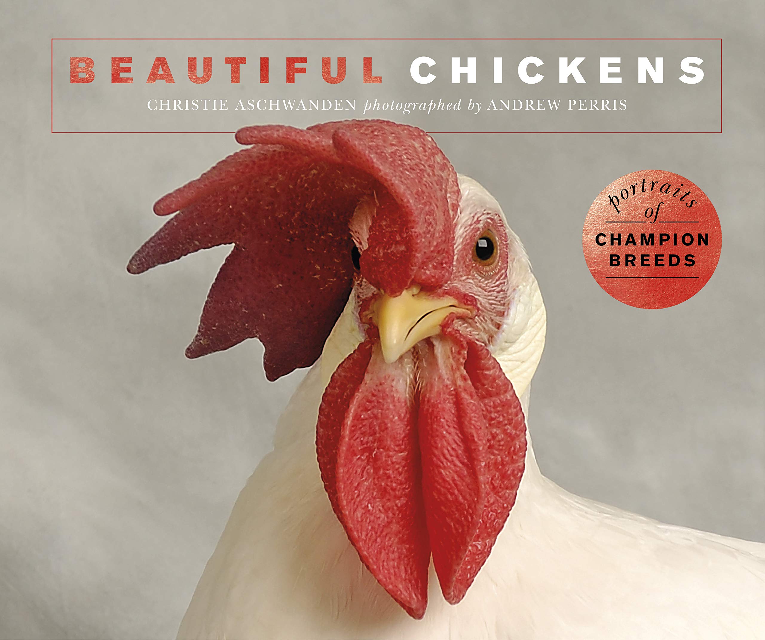 Beautiful Chickens: Portraits of Champion Breeds (Beautiful Animals) Mathematics