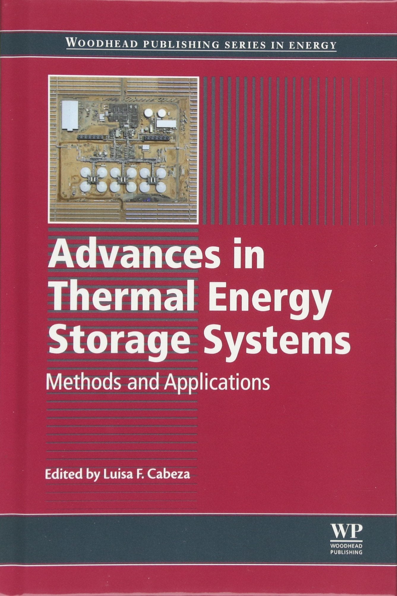 Advances in Thermal Energy Storage Systems: Methods and Applications (Woodhead Publishing Series in Energy, Band 66) Business & Technology