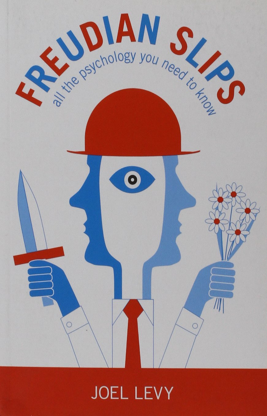 Freudian Slips: All the Psychology You Need to Know Lifestyle