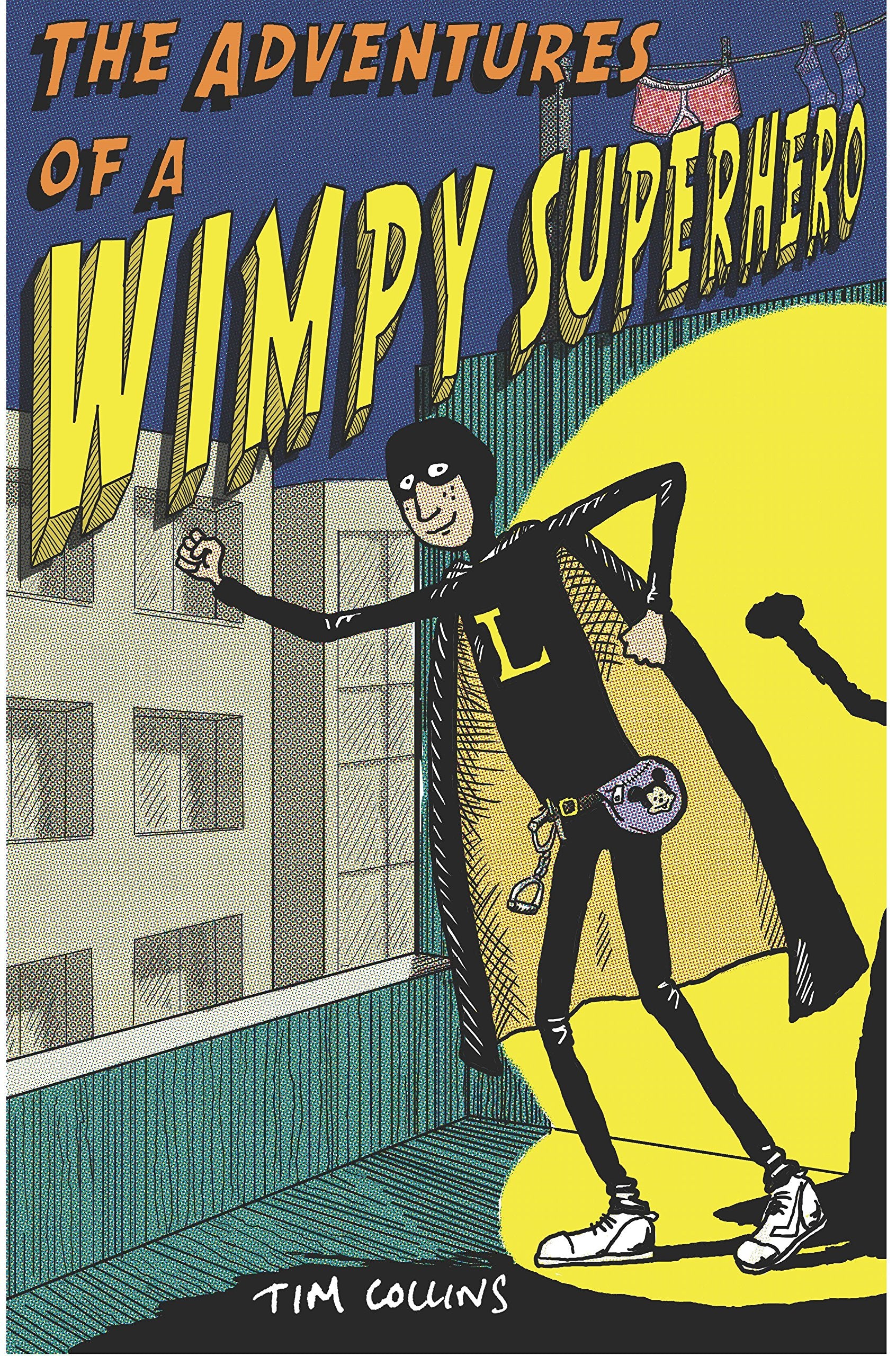 The Adventures of a Wimpy Superhero Books