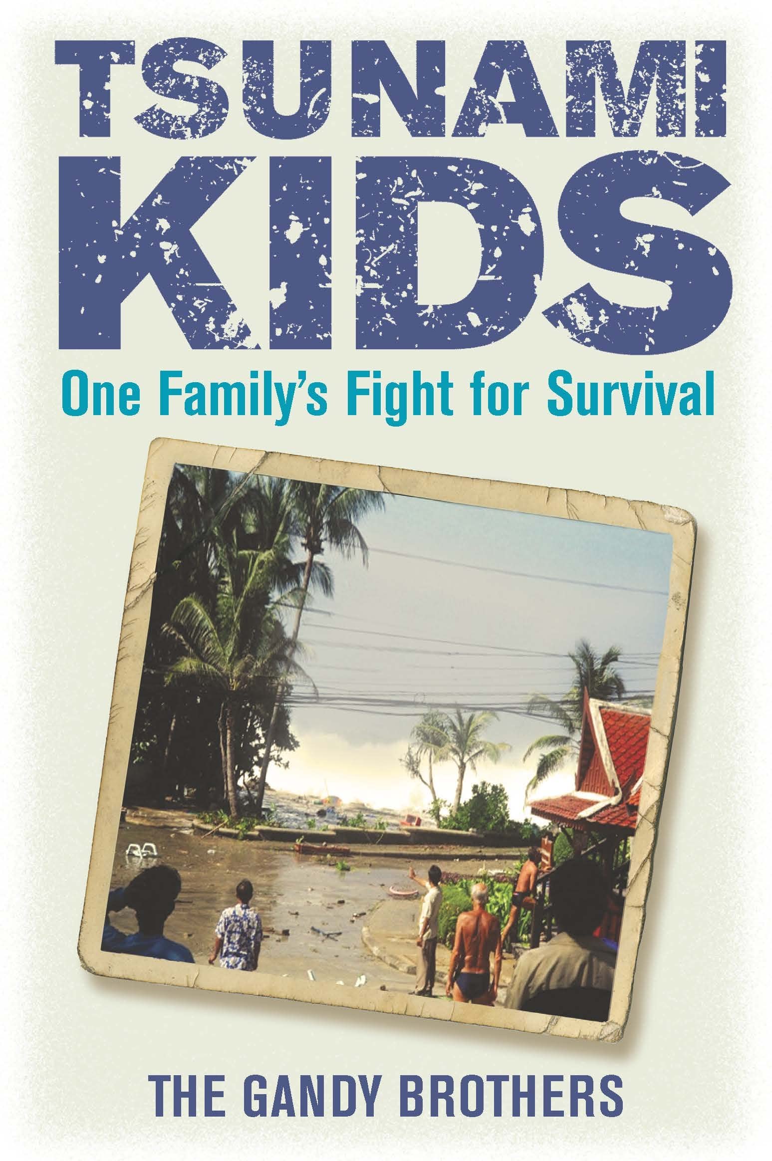 Tsunami Kids: Our Journey from Survival to Success Sports