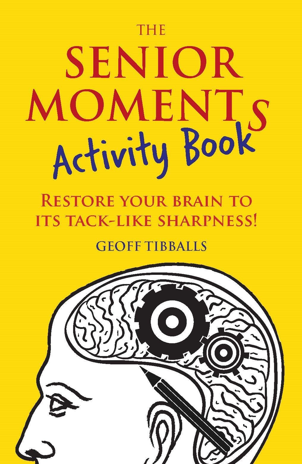 The Senior Moments Activity Book Leisure & Fun