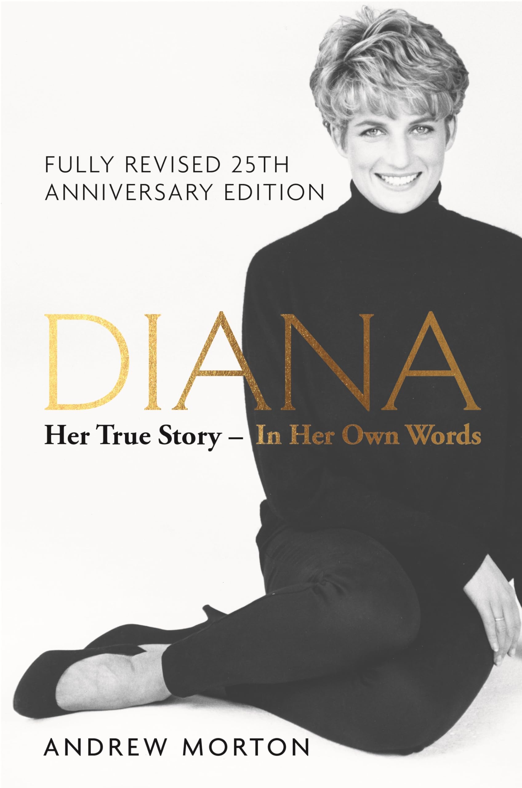 Diana: Her True Story - In Her Own Words Social Sciences