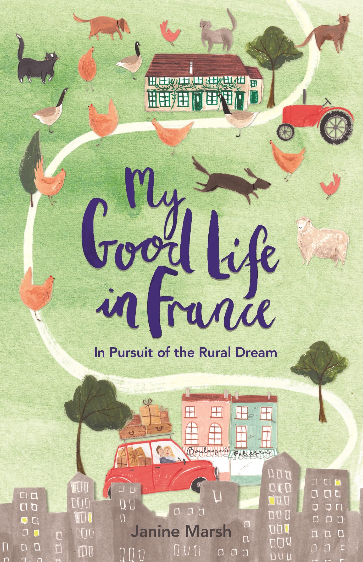 My Good Life in France Art & Literature