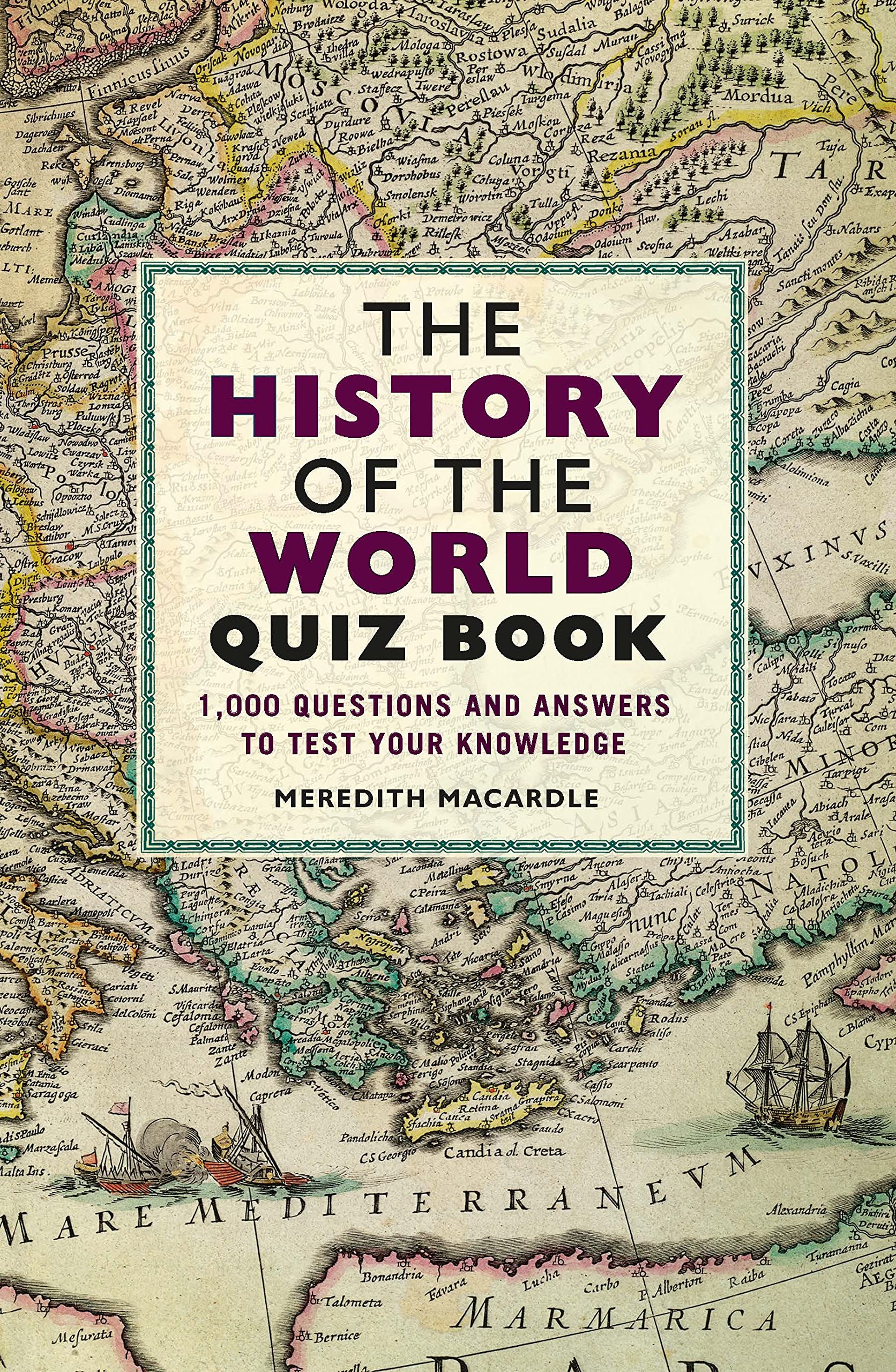 The History of the World Quiz Book Leisure & Fun