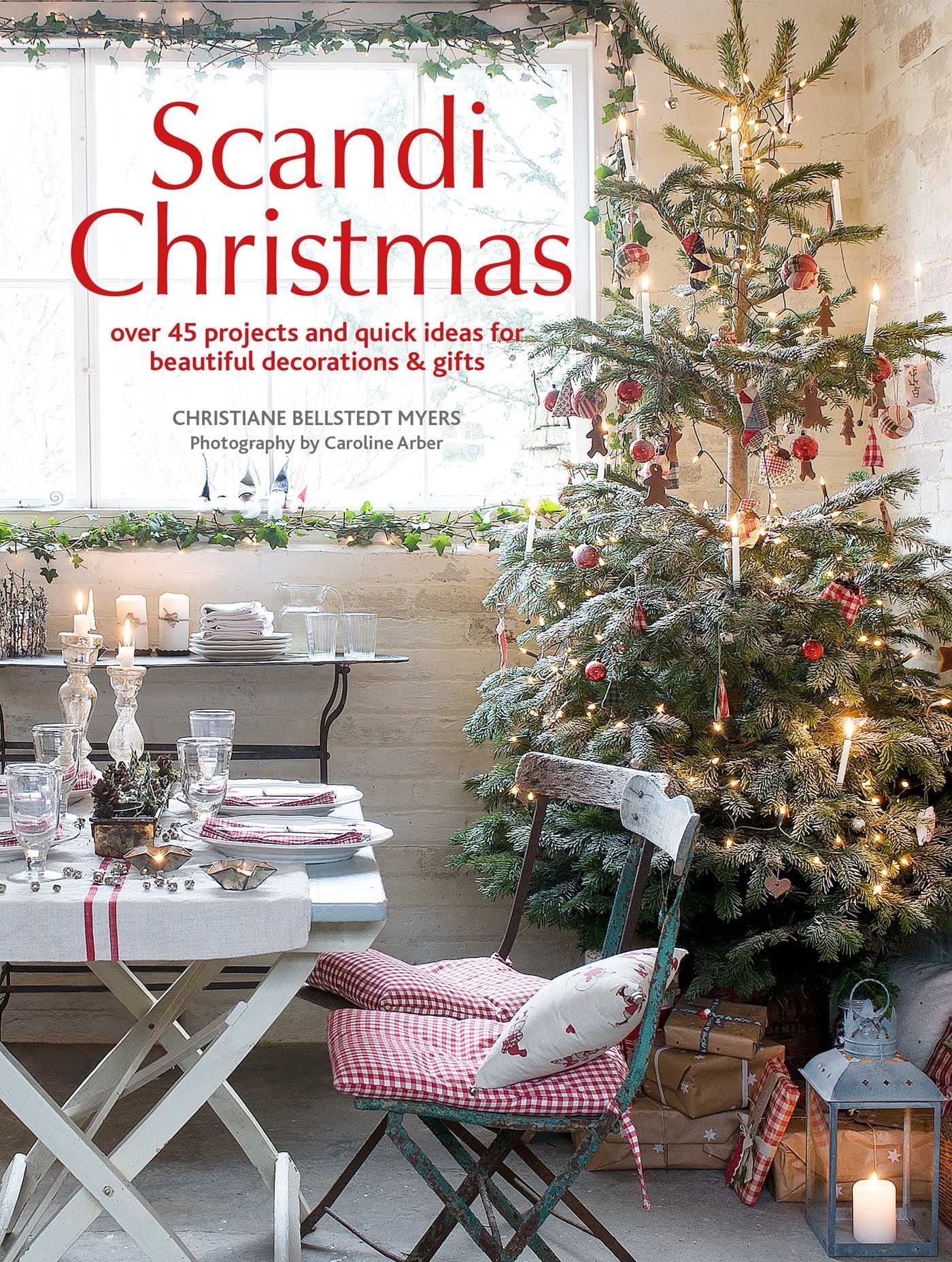 Scandi Christmas: Over 45 projects and quick ideas for beautiful decorations & gifts Hobbies & Crafts