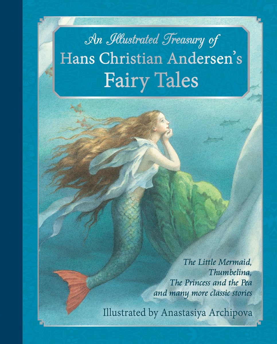 An Illustrated Treasury of Hans Christian Andersen's Fairy Tales Fairy Tales & Legends