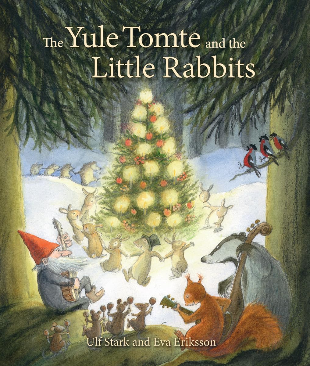 The Yule Tomte and the Little Rabbits: A Christmas Story for Advent Non-fiction