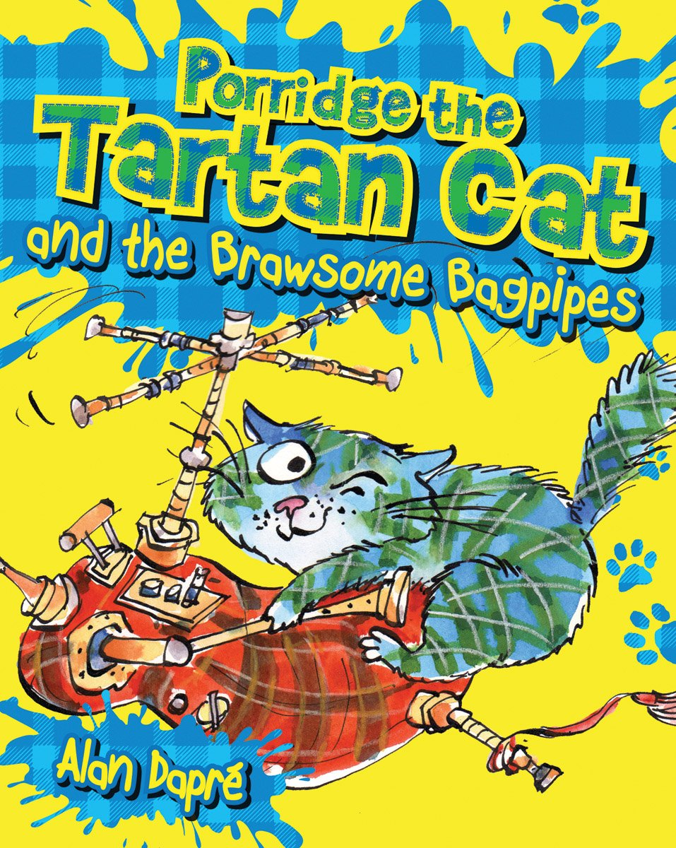 Porridge the Tartan Cat and the Brawsome Bagpipes Non-fiction