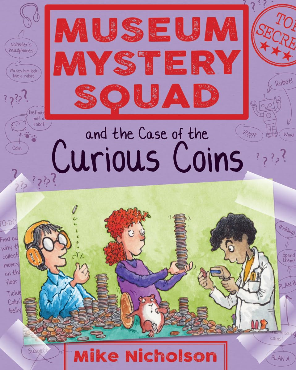 Museum Mystery Squad and the Case of the Curious Coins Non-fiction
