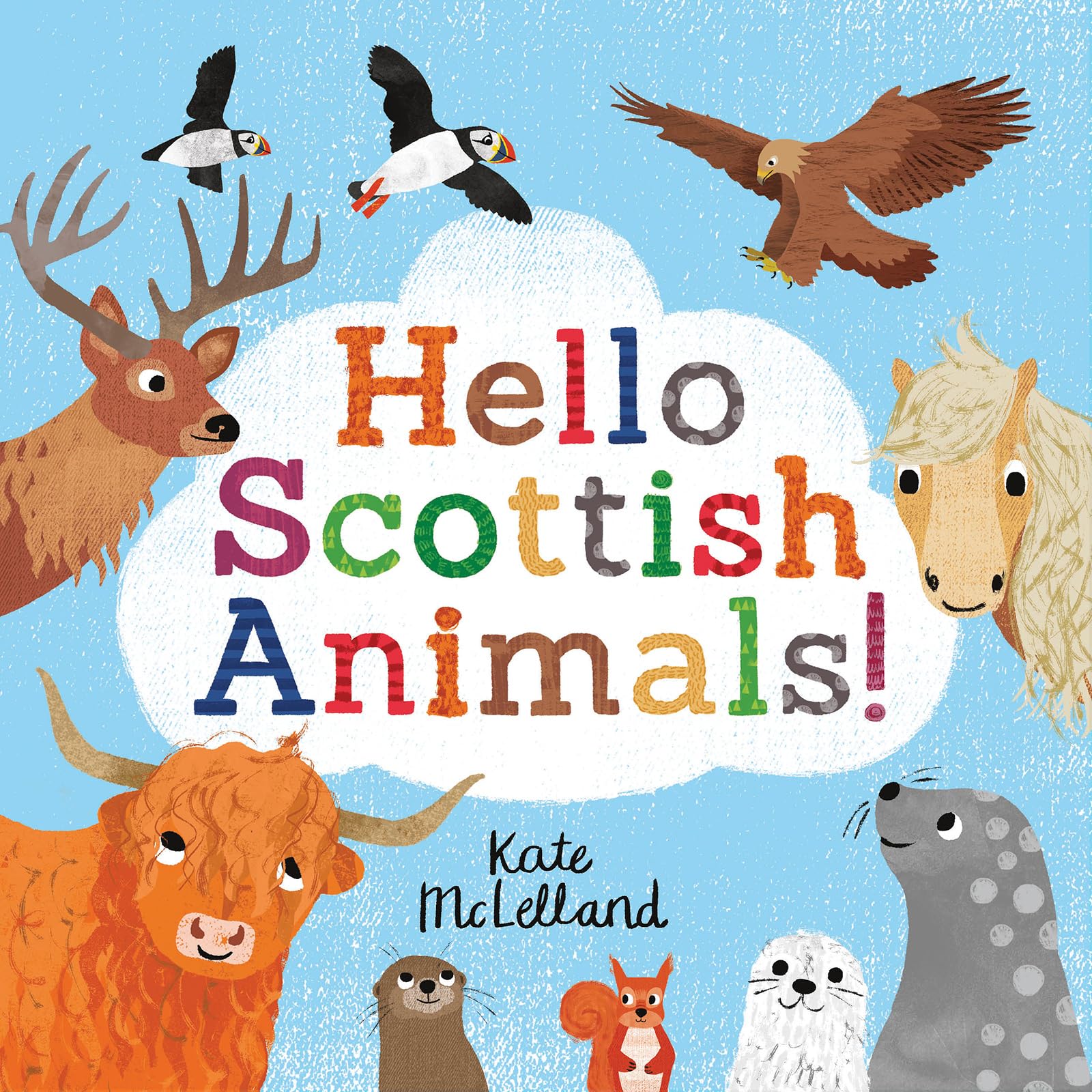 Hello Scottish Animals! (Picture Kelpies) Non-fiction