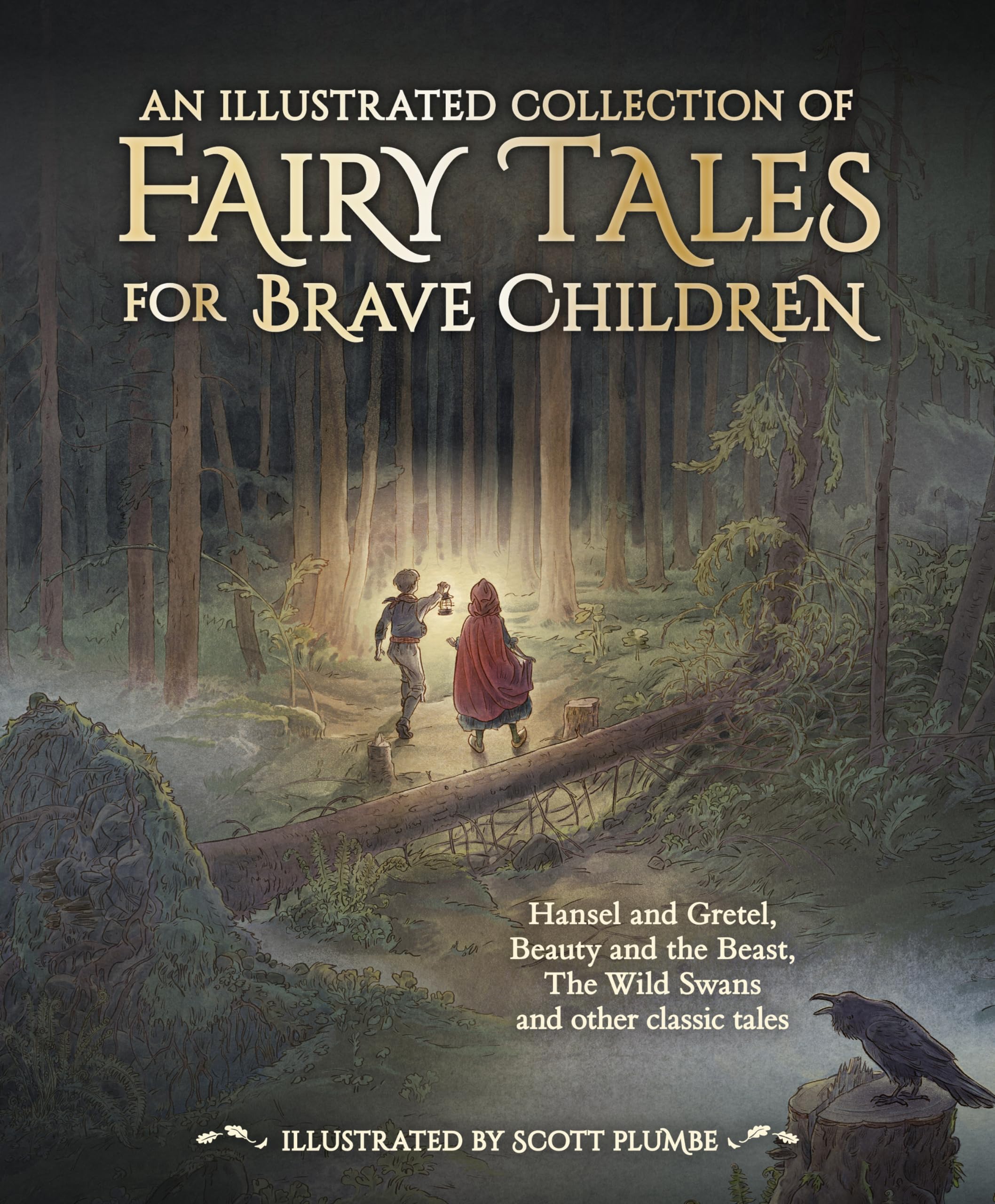 An Illustrated Collection of Fairy Tales for Brave Children Fairy Tales & Legends