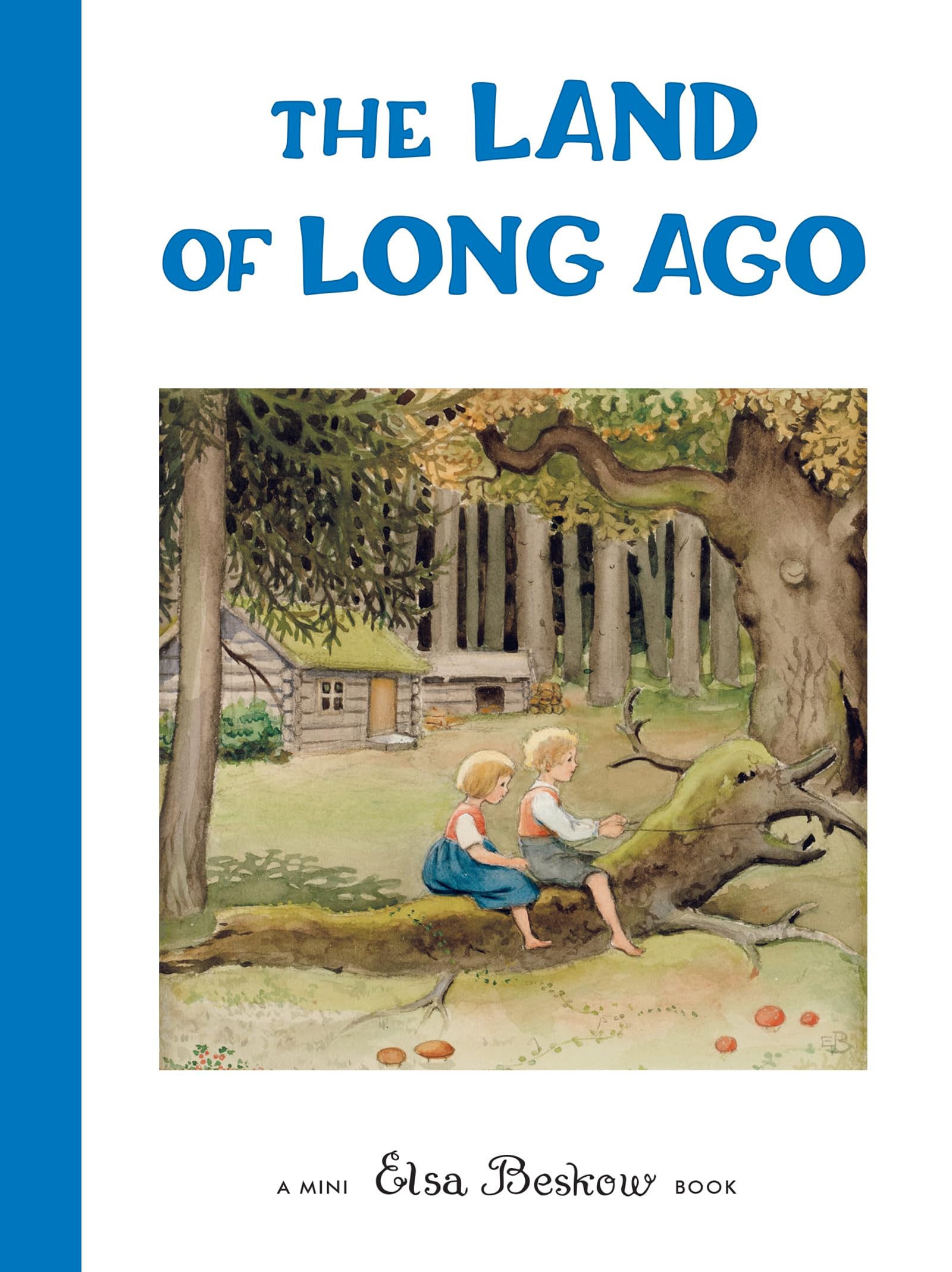 Land of Long Ago: Mini Edition (Elsa Beskow Mini) Non-fiction