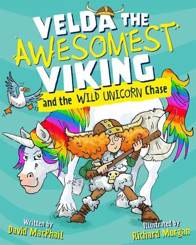 Velda the Awesomest Viking and the Wild Unicorn Chase (Young Kelpies, Band 3) Non-fiction