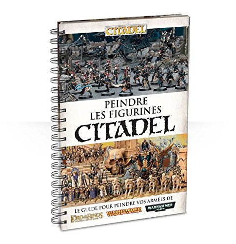 Games Workshop Peindre Les Figurines Citadel - Warhammer et Warhammer 40,000 game