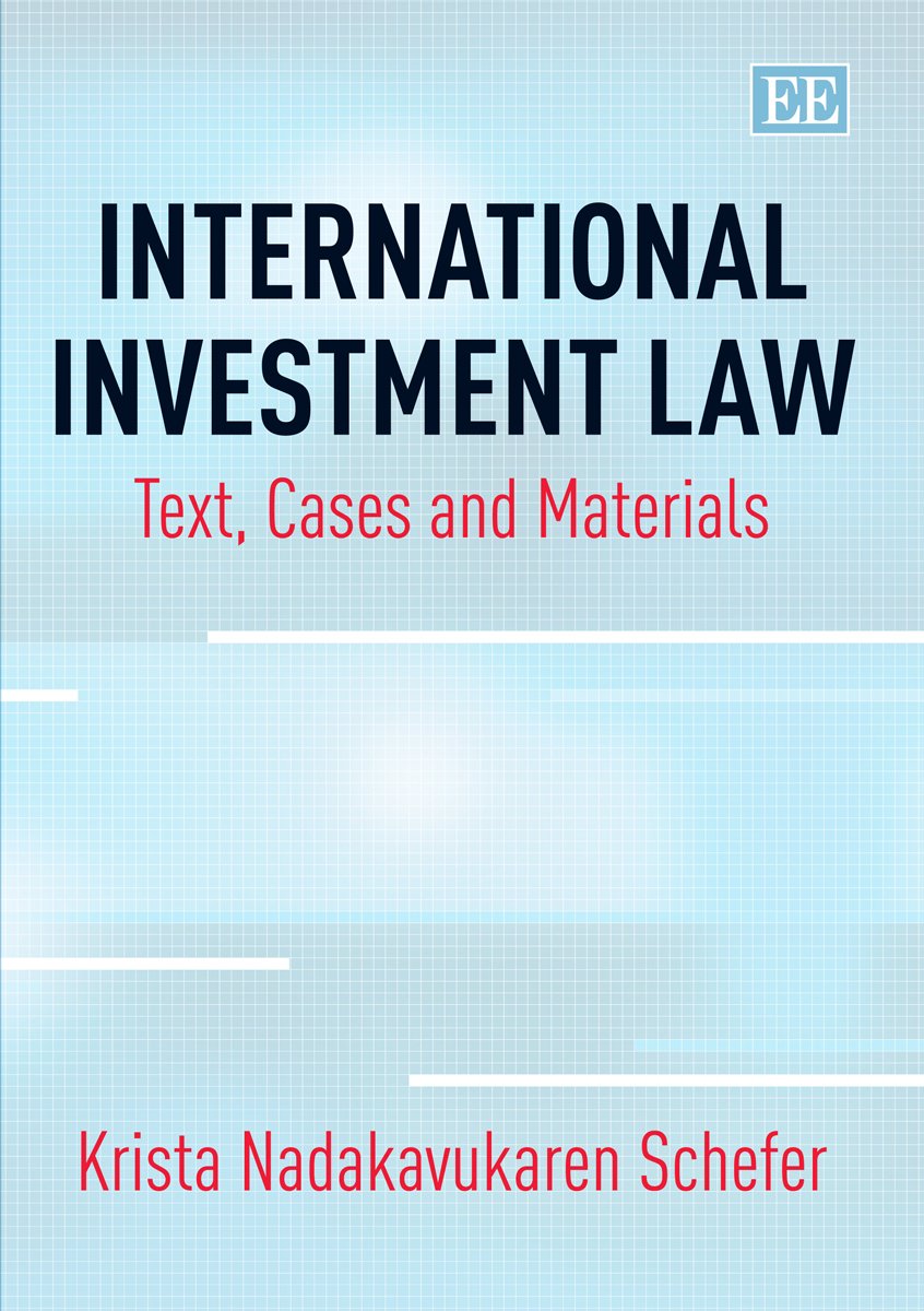 International Investment Law: Text, Cases and Materials Law