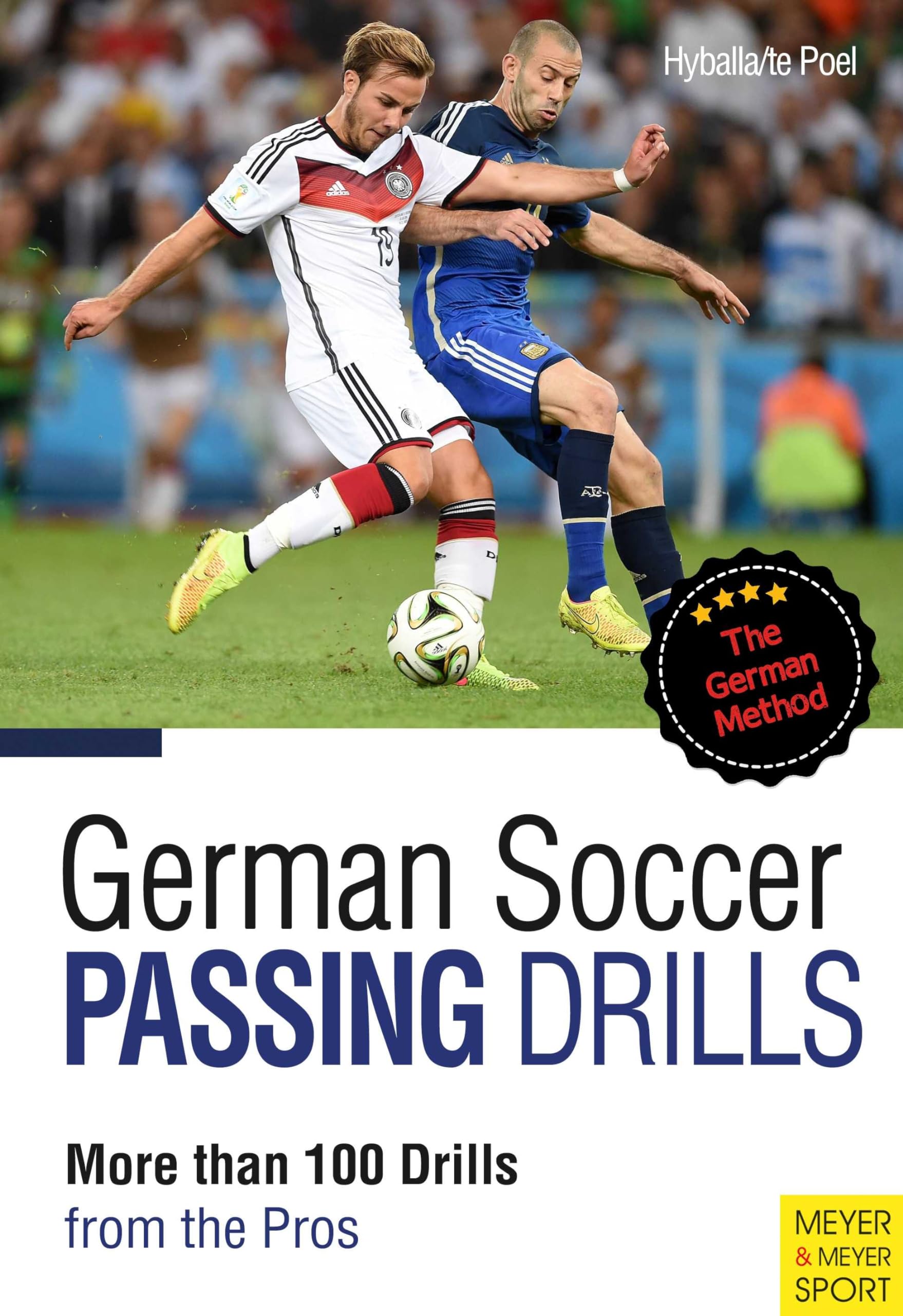 German Soccer Passing Drills: More than 100 Drills from the Pros: More than 100 Drills from the Pros. The German Method Leisure & Fun