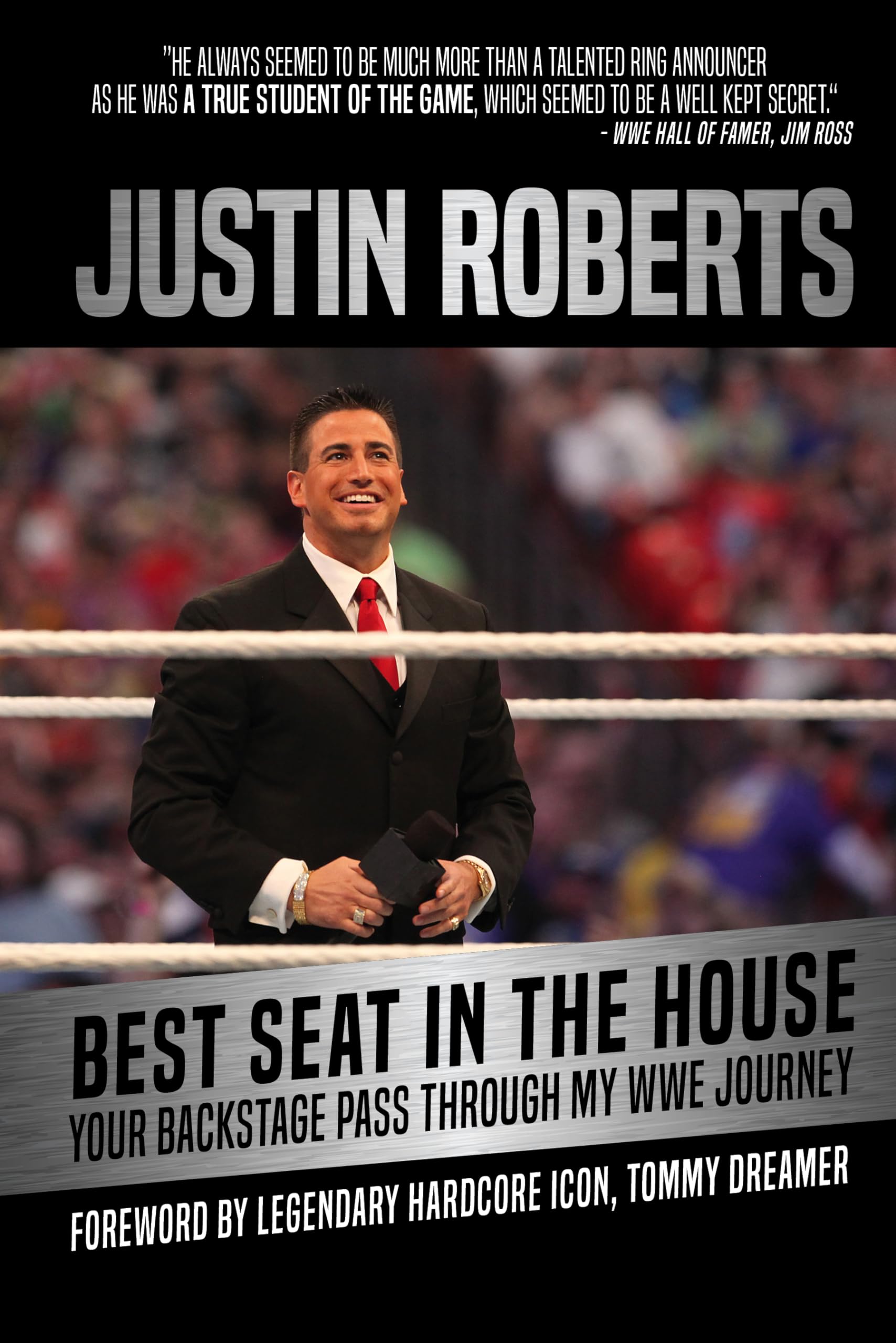 Best Seat in the House: Your Backstage Pass Through My WWE Journey Memories