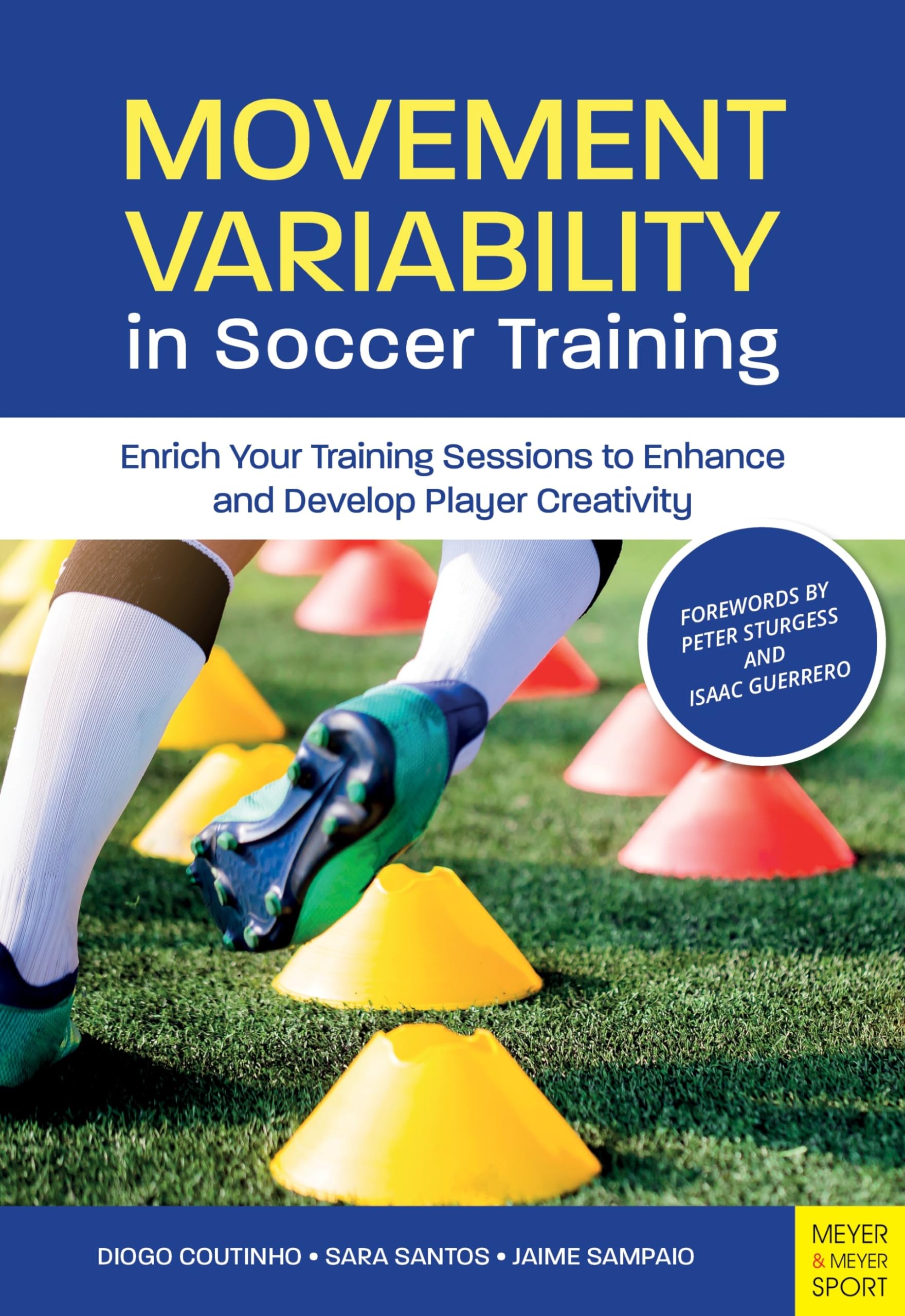 Movement Variability in Soccer Training Leisure & Fun Books