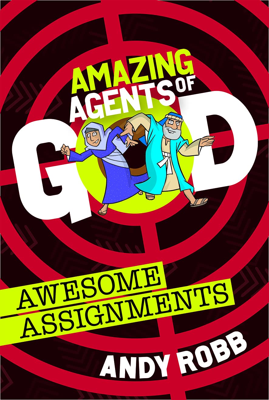 Awesome Assignments (Amazing Agents of God) Non-fiction