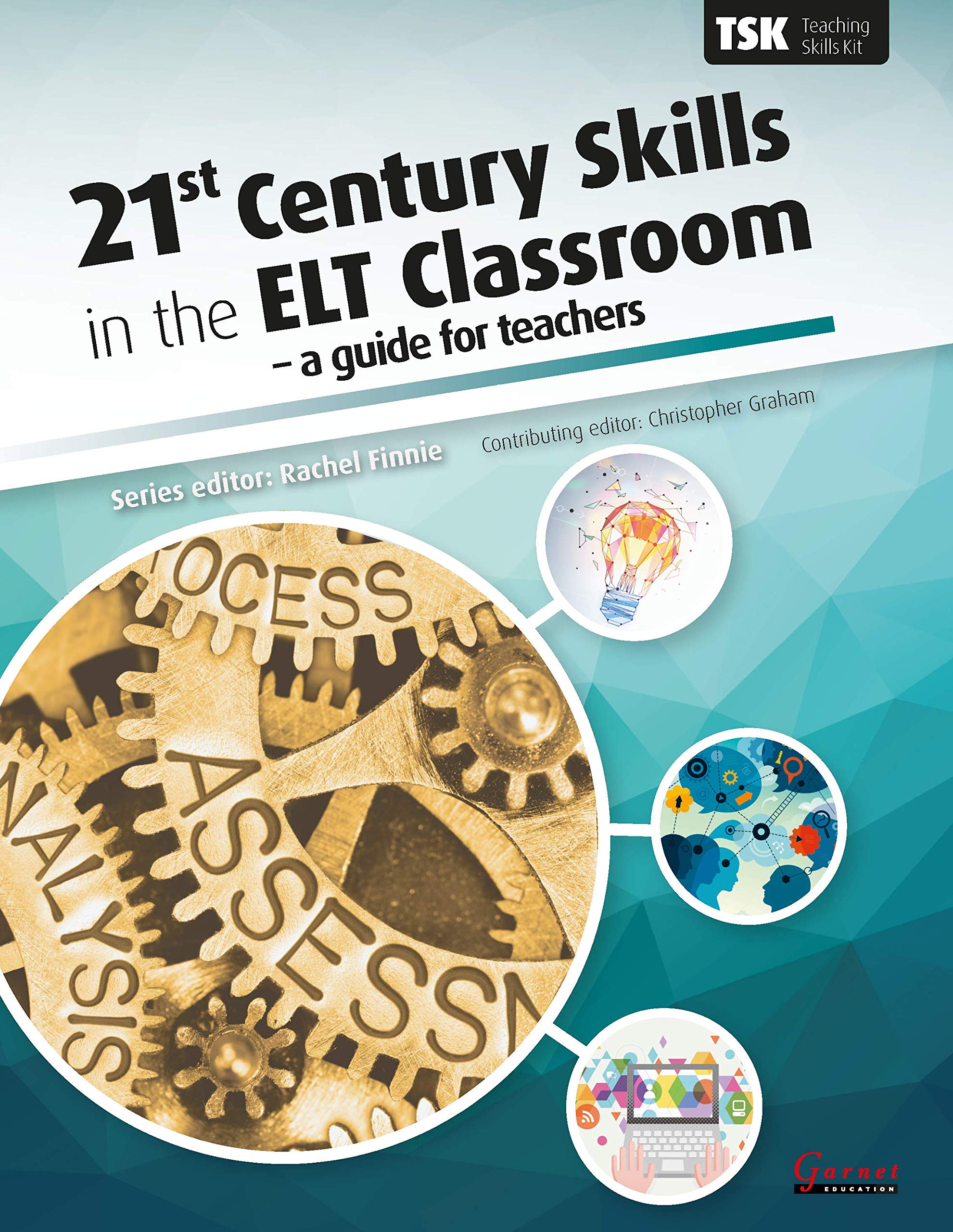 21st Century Skills in the ELT Classroom – A Guide for Teachers Foreign Languages ​​& Dictionaries