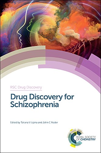 Drug Discovery for Schizophrenia (Rsc Drug Discovery, 44, Band 44) Medicine
