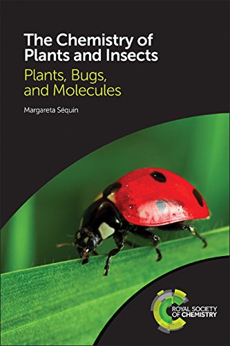 The Chemistry of Plants and Insects: Plants, Bugs, and Molecules Natural Sciences