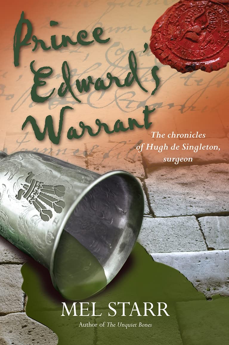 Prince Edward's Warrant: Volume 11 (The Chronicles of Hugh de Singleton, Surgeon, Band 11) Historical Fiction