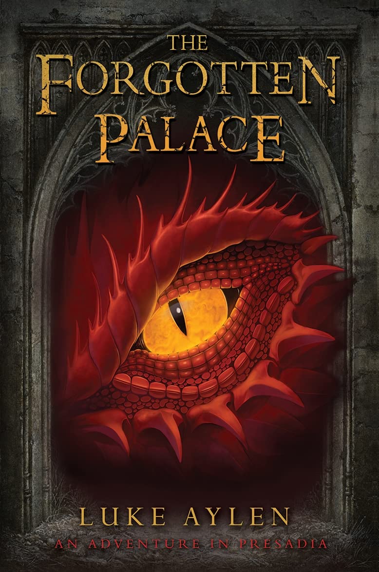 The Forgotten Palace: An adventure in Presadia Action & Adventure