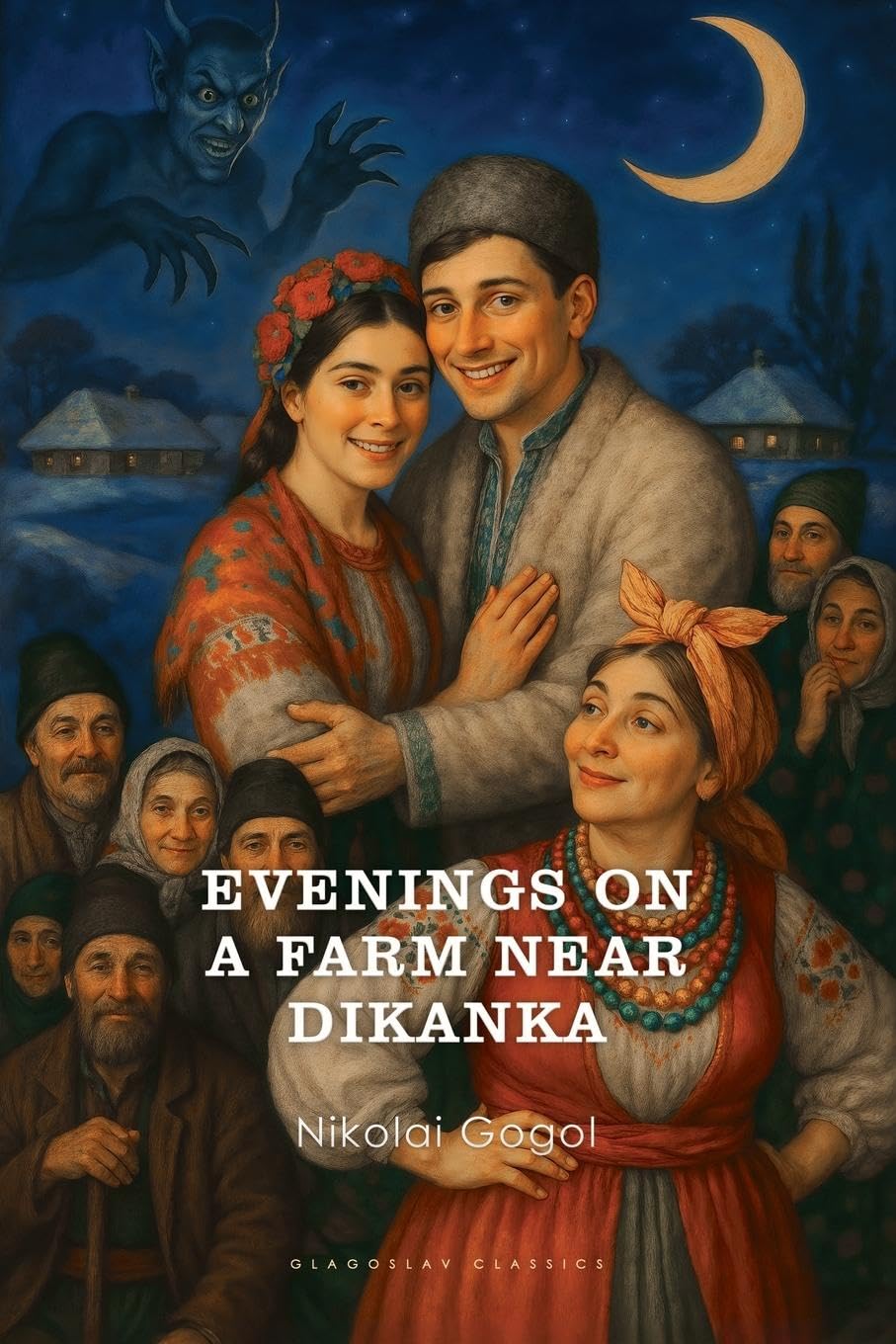 Evenings on a Farm Near Dikanka Essays & Short Stories